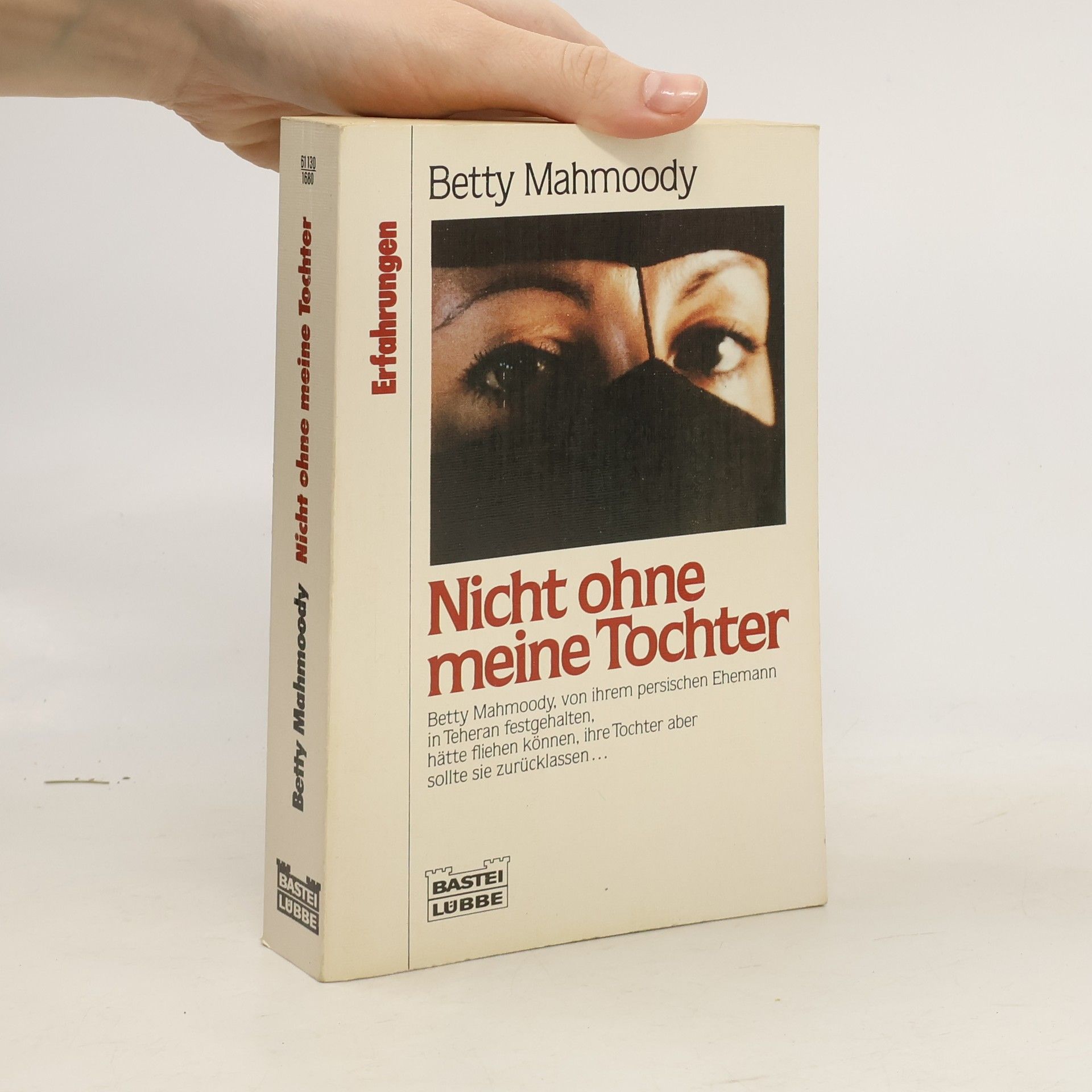 Betty Mahmoody Nicht ohne meine Tochter