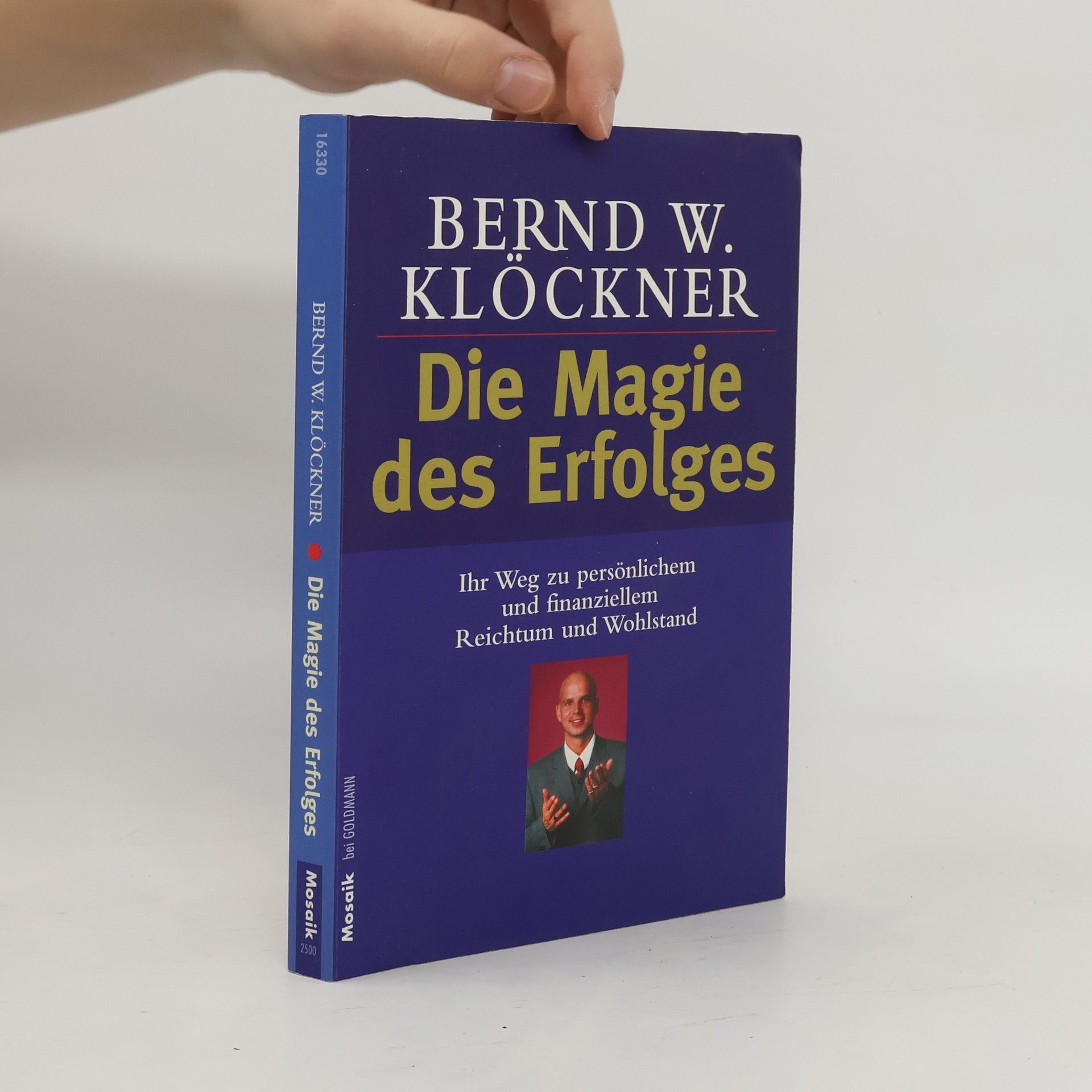 Bernd W. Klöckner Die Magie des Erfolges