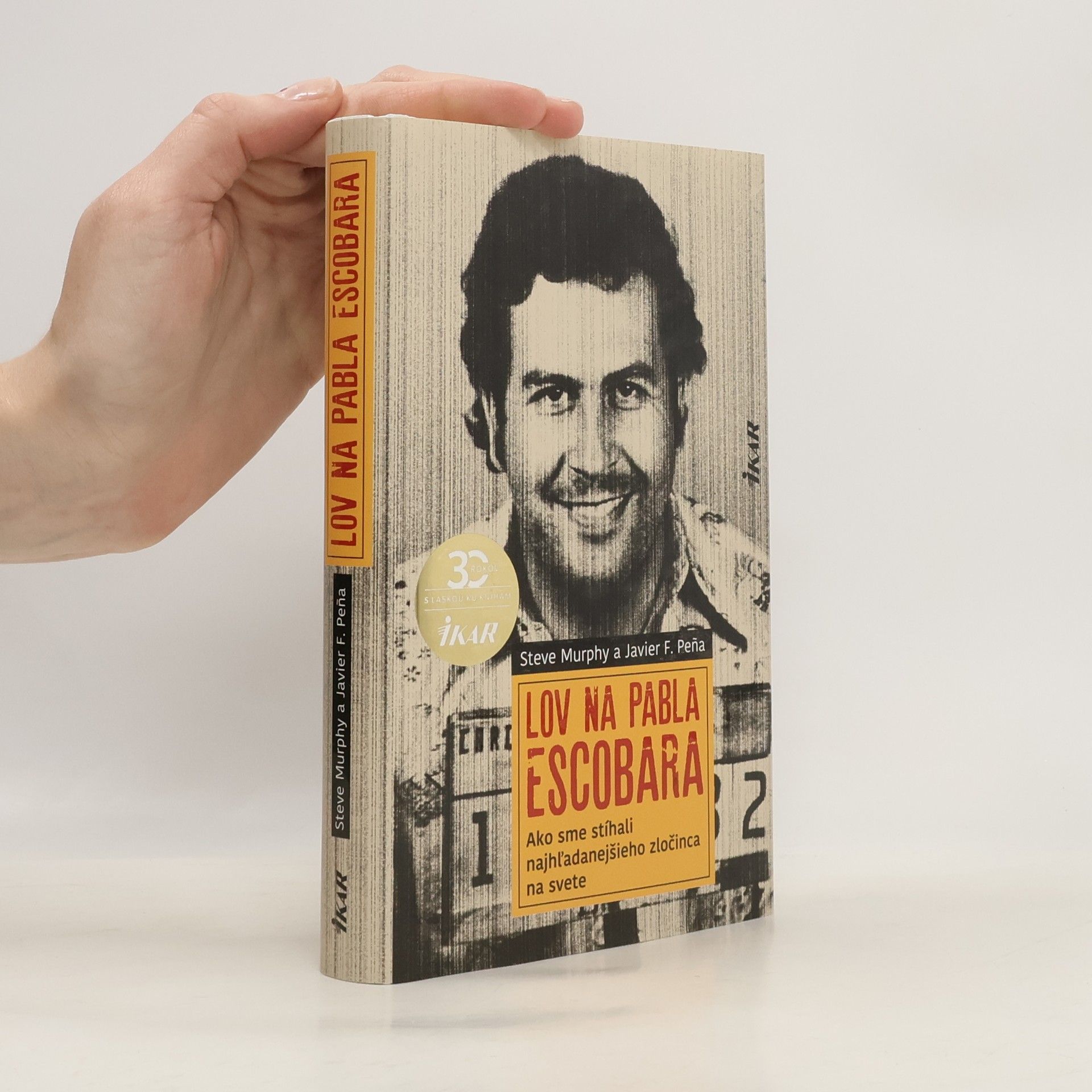 Steve Murphy Lov na Pabla Escobara