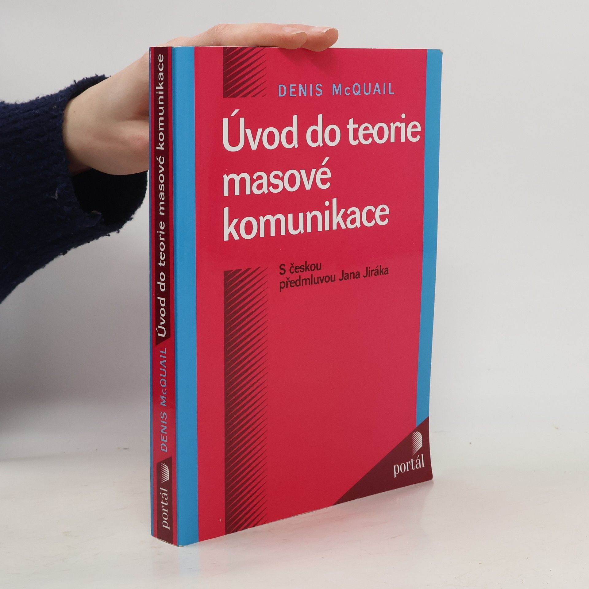 Denis McQuail Úvod do teorie masové komunikace