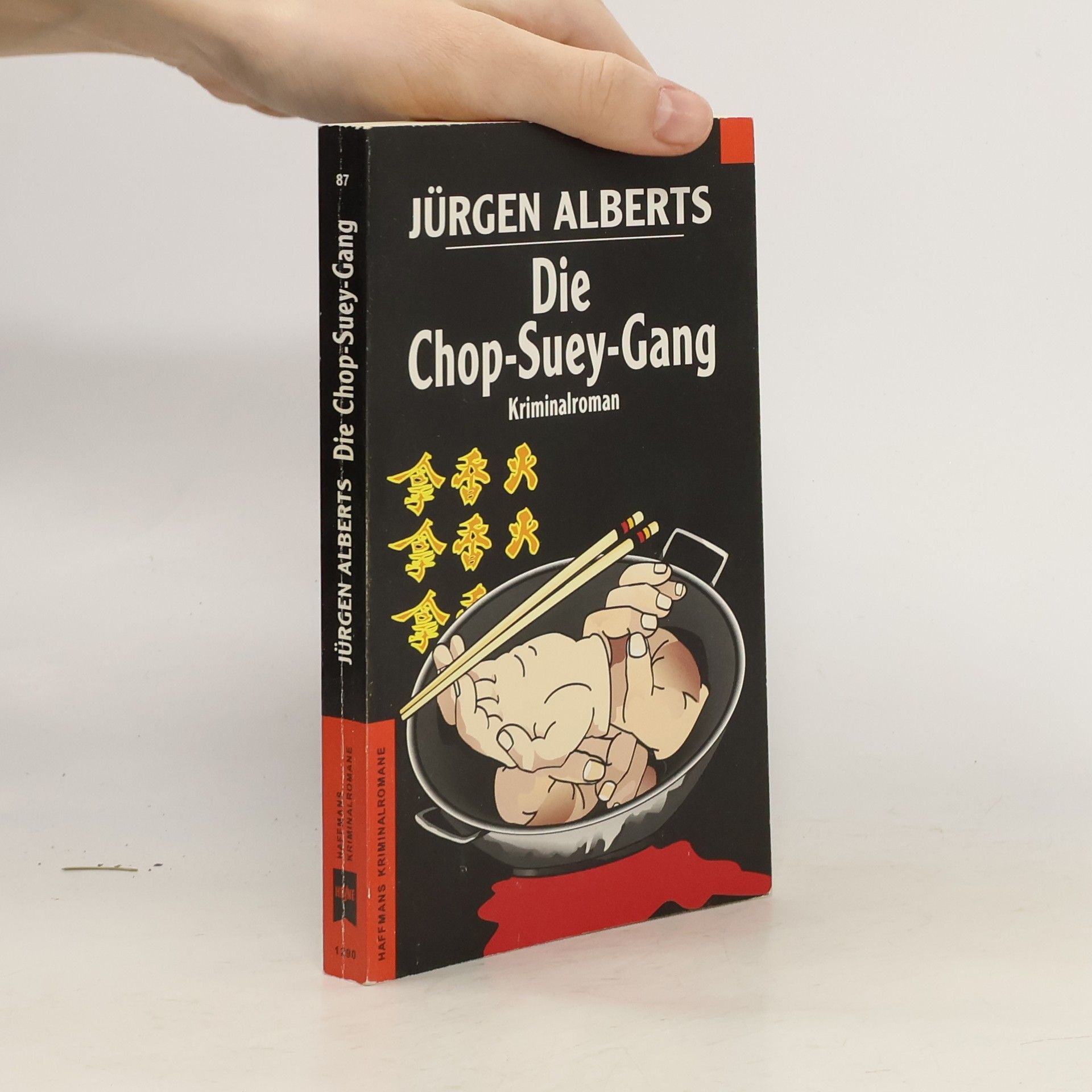 Jürgen Alberts Die Chop-Suey-Gang