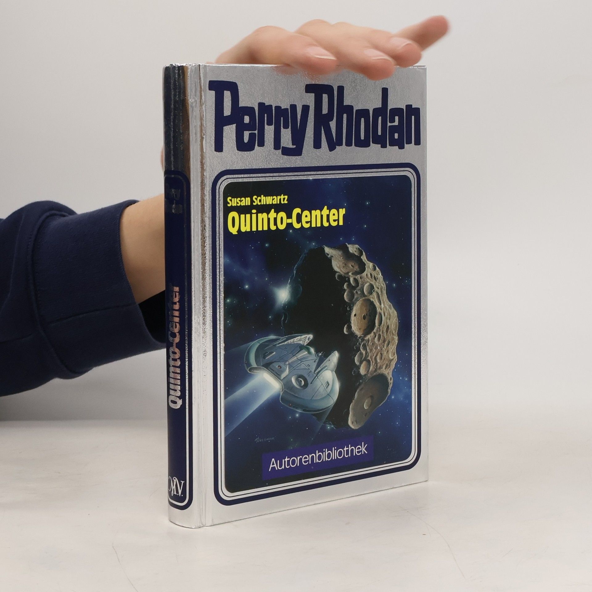 Susan Schwartz Perry Rhodan Autorenbibliothek - 5: Quinto-Center