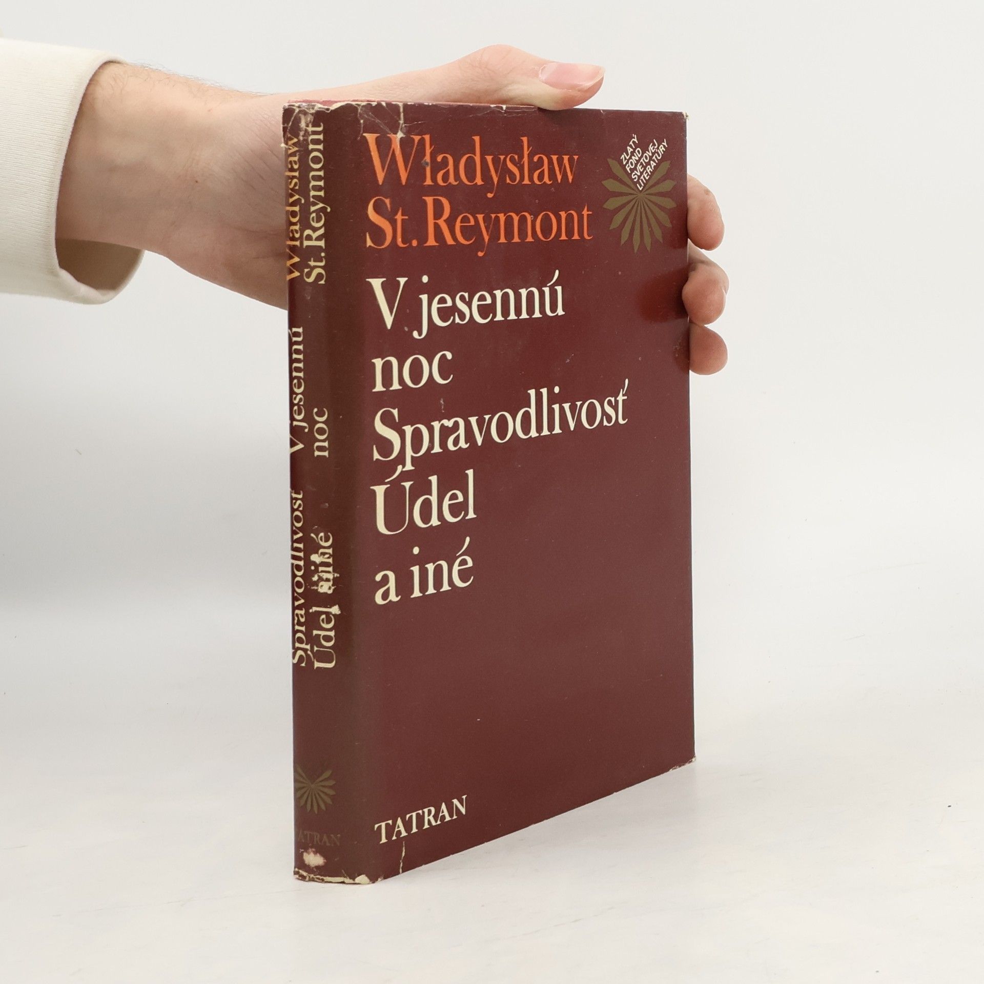 Władysław Stanisław Reymont V jesennú noc. Spravodlivosť. Údel a iné