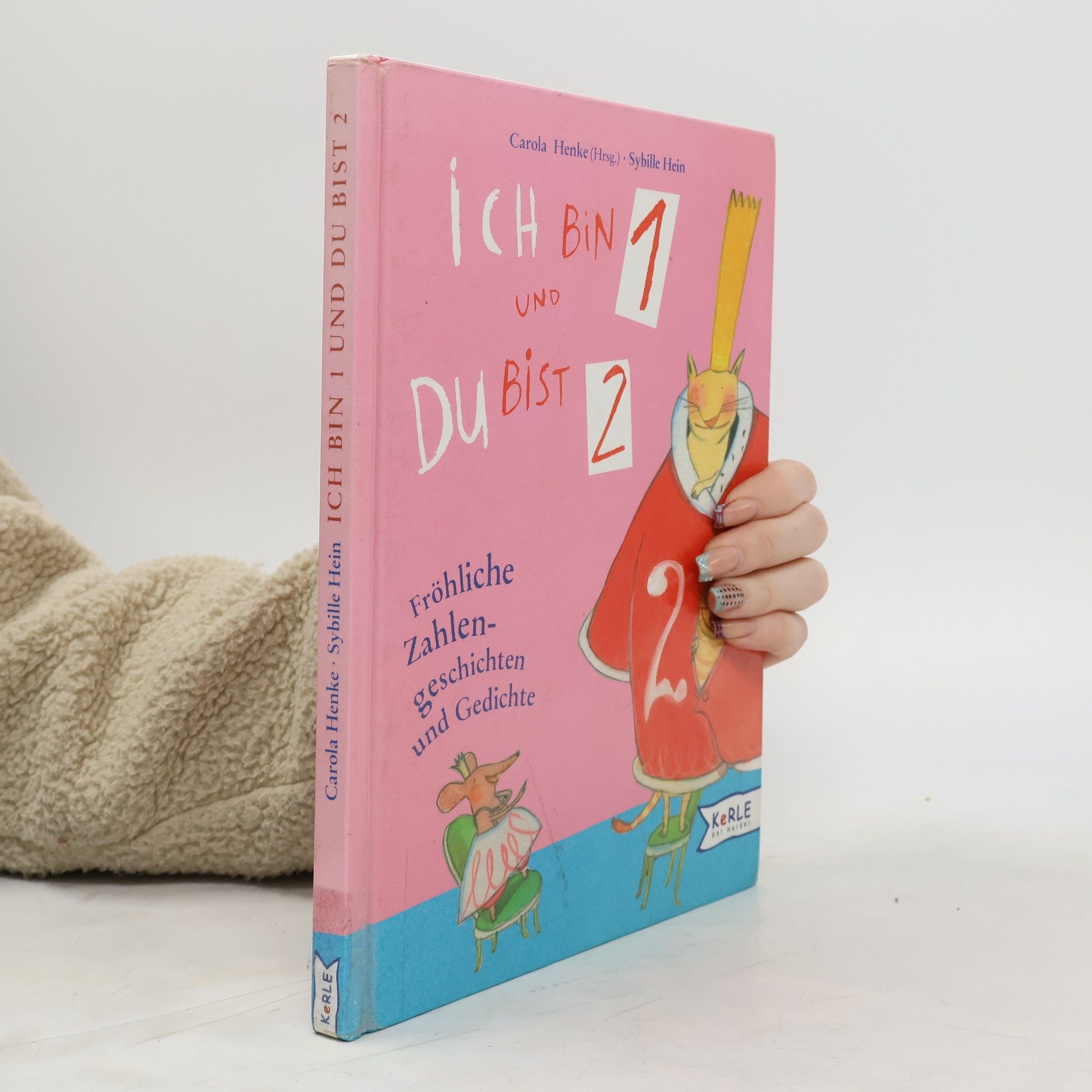 Carola Henke Ich bin 1 und du bist 2