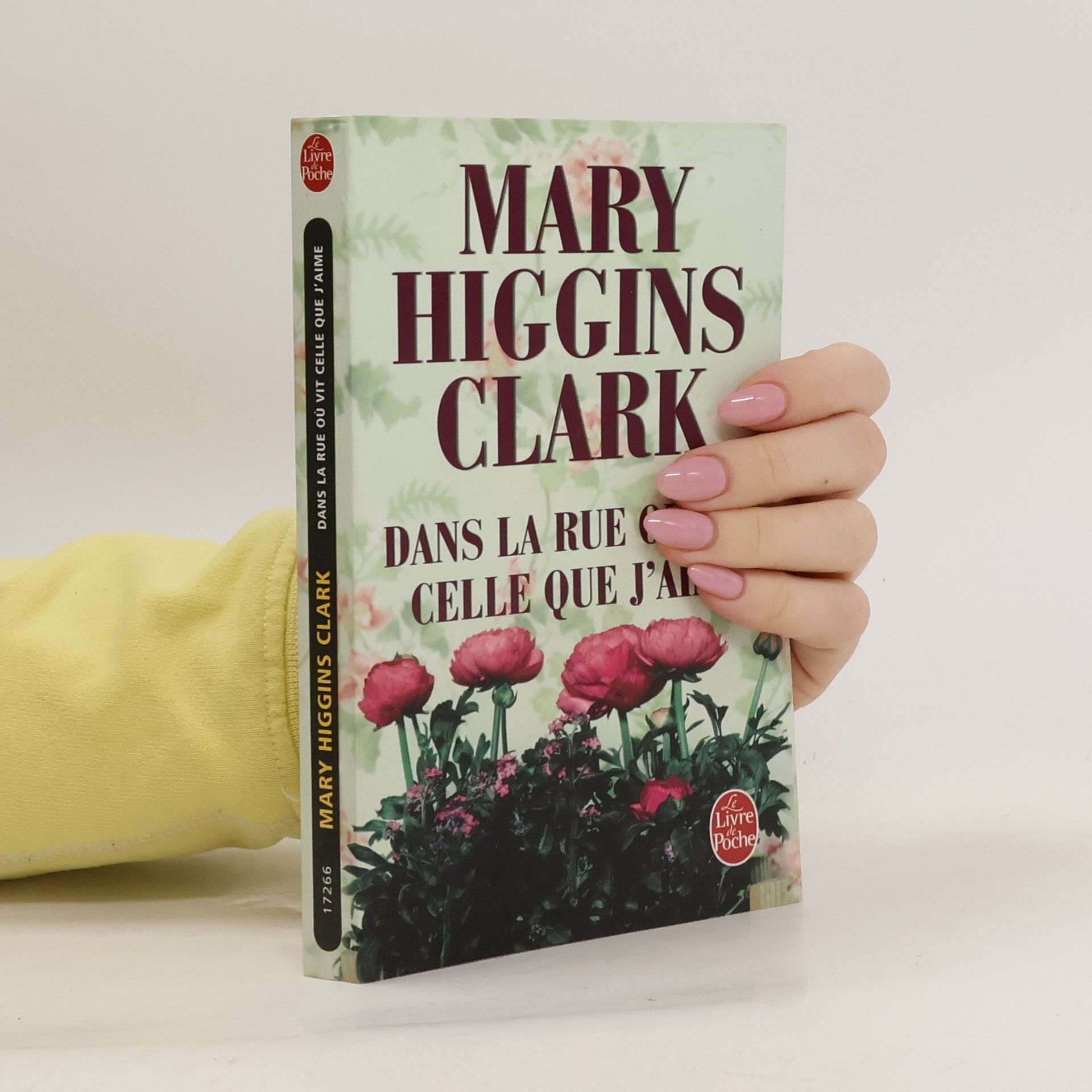 Mary Higgins Clark Dans la Rue Ou Vit Celle Que J'Aime