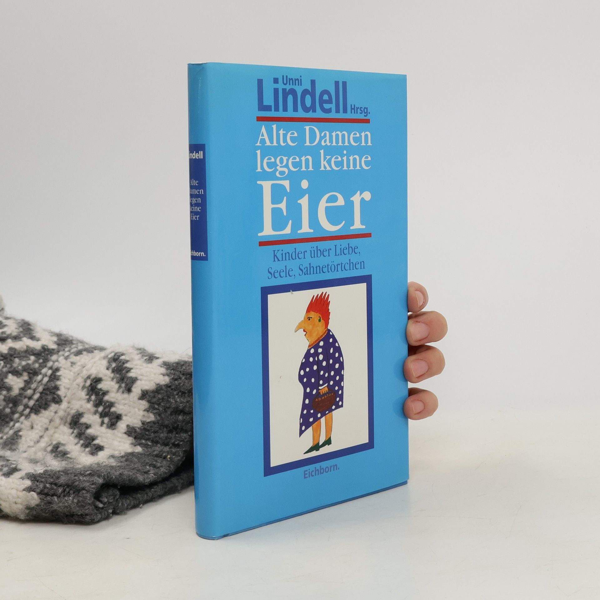 Unni Lindell Alte Damen legen keine Eier