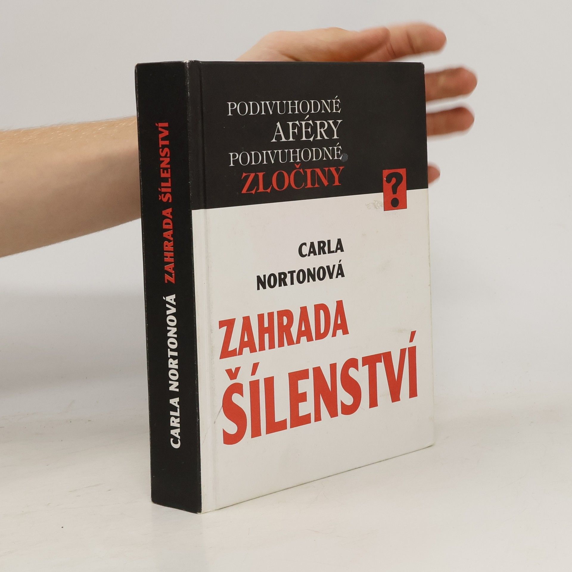 Carla Norton Zahrada šílenství