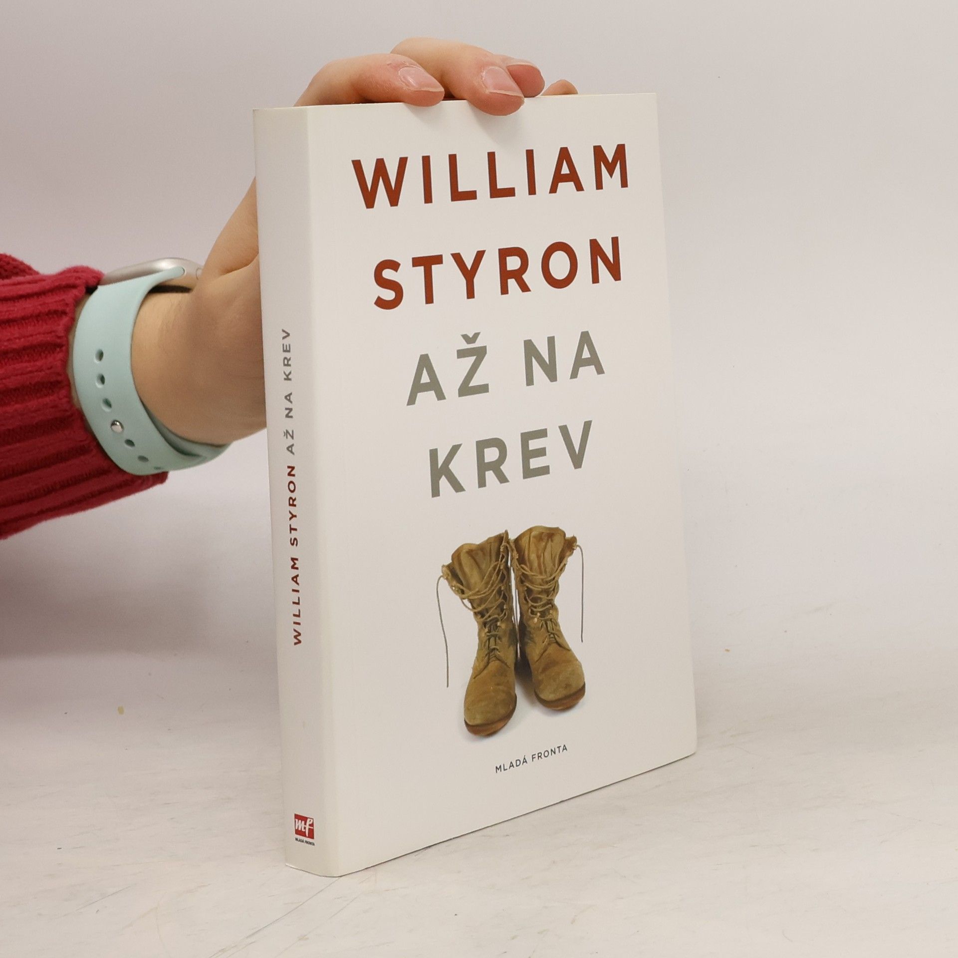 William Styron Až na krev: Pět povídek o námořní pěchotě