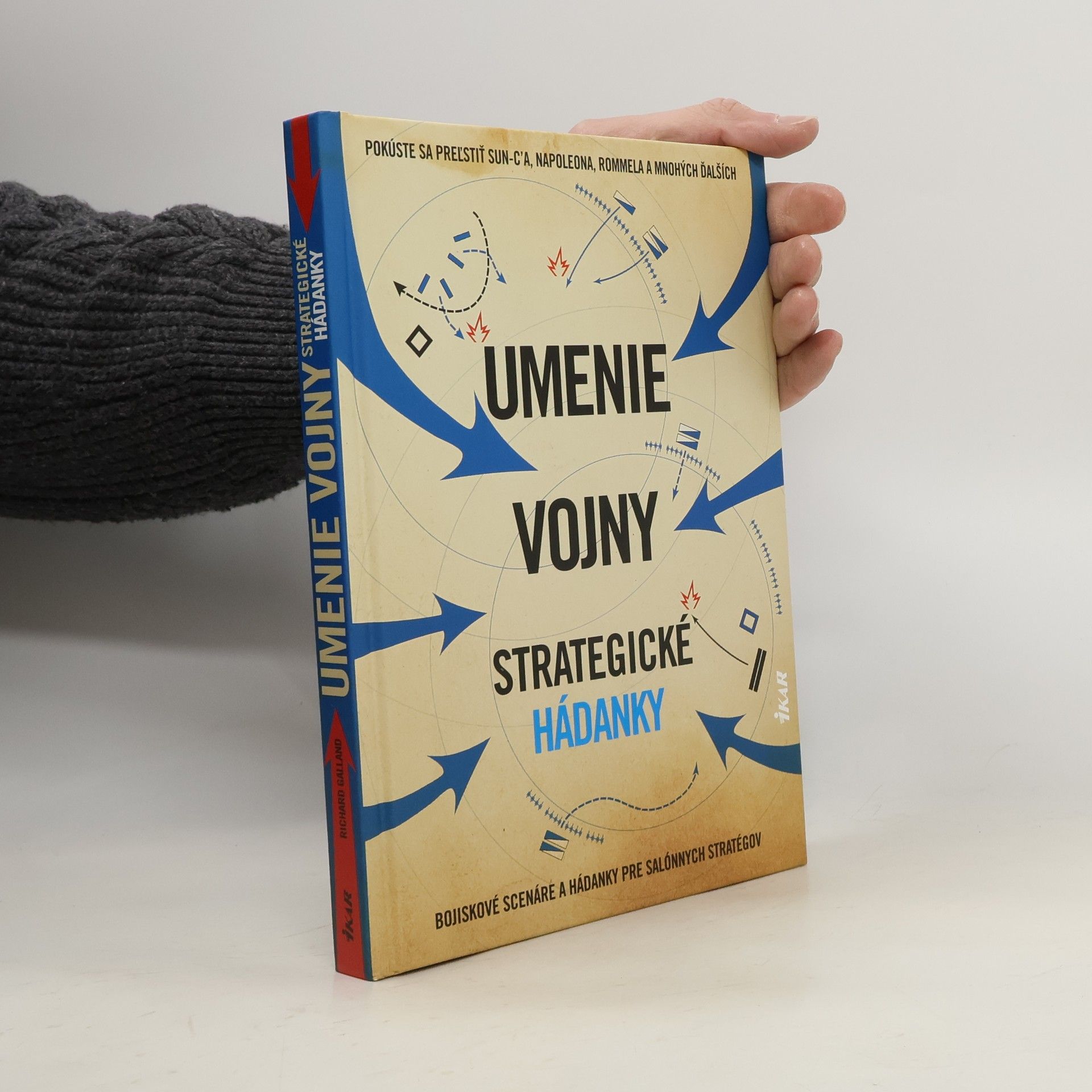 Richard Wolfrik Galland Umenie vojny - Strategické hádanky