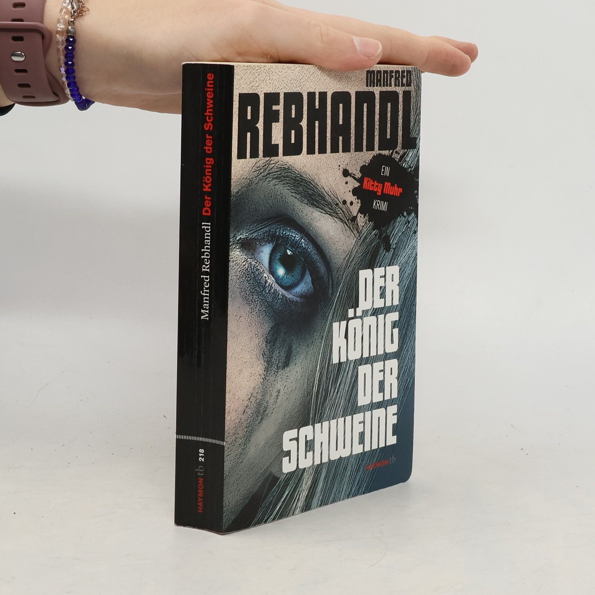 Manfred Rebhandl Der König der Schweine