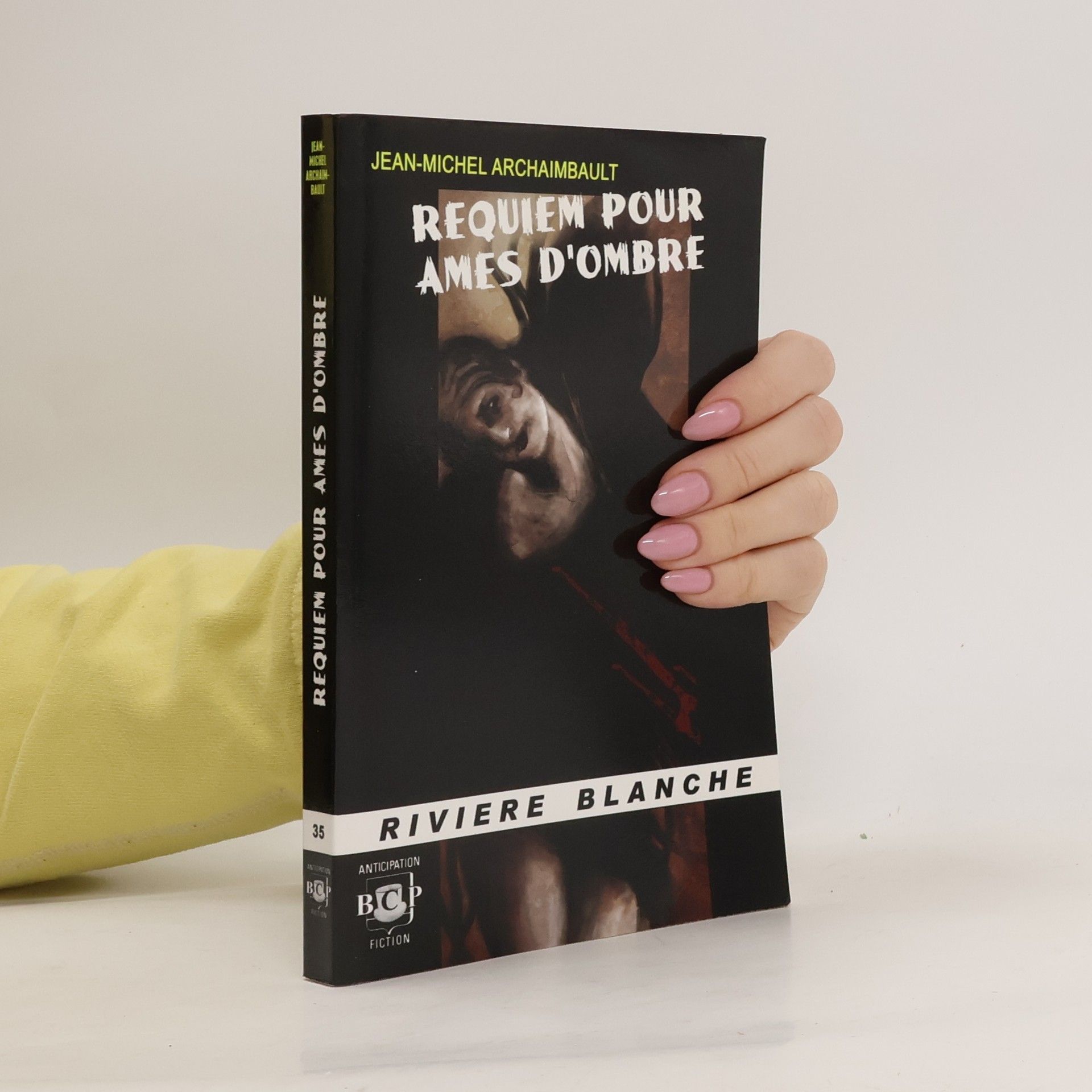 Jean-Michel Archambault Rivière Blanche - 35: Requiem pour Âmes d'Ombre