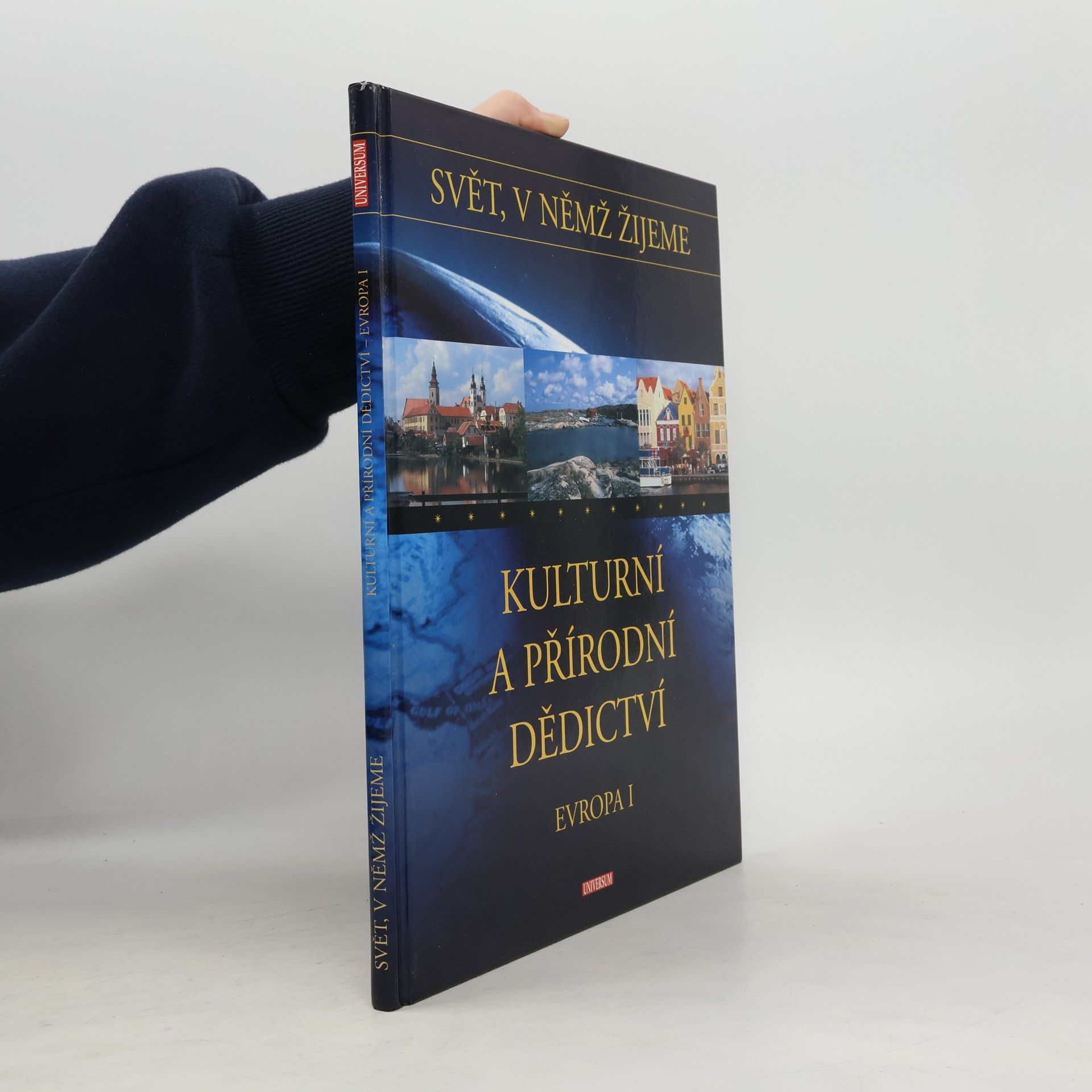 Jana Bočková Kulturní a přírodní dědictví. Evropa I