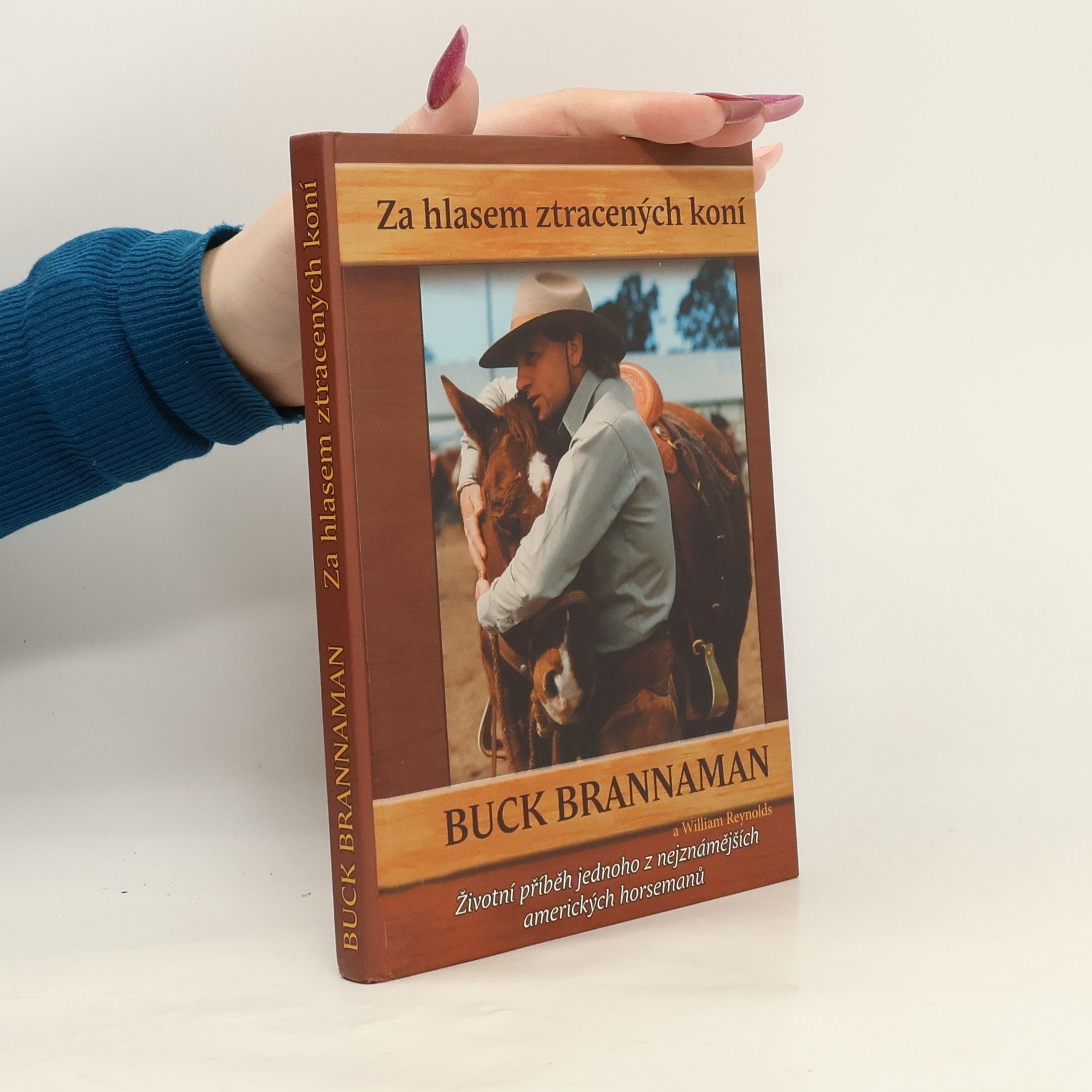 Buck Brannaman Za hlasem ztracených koní