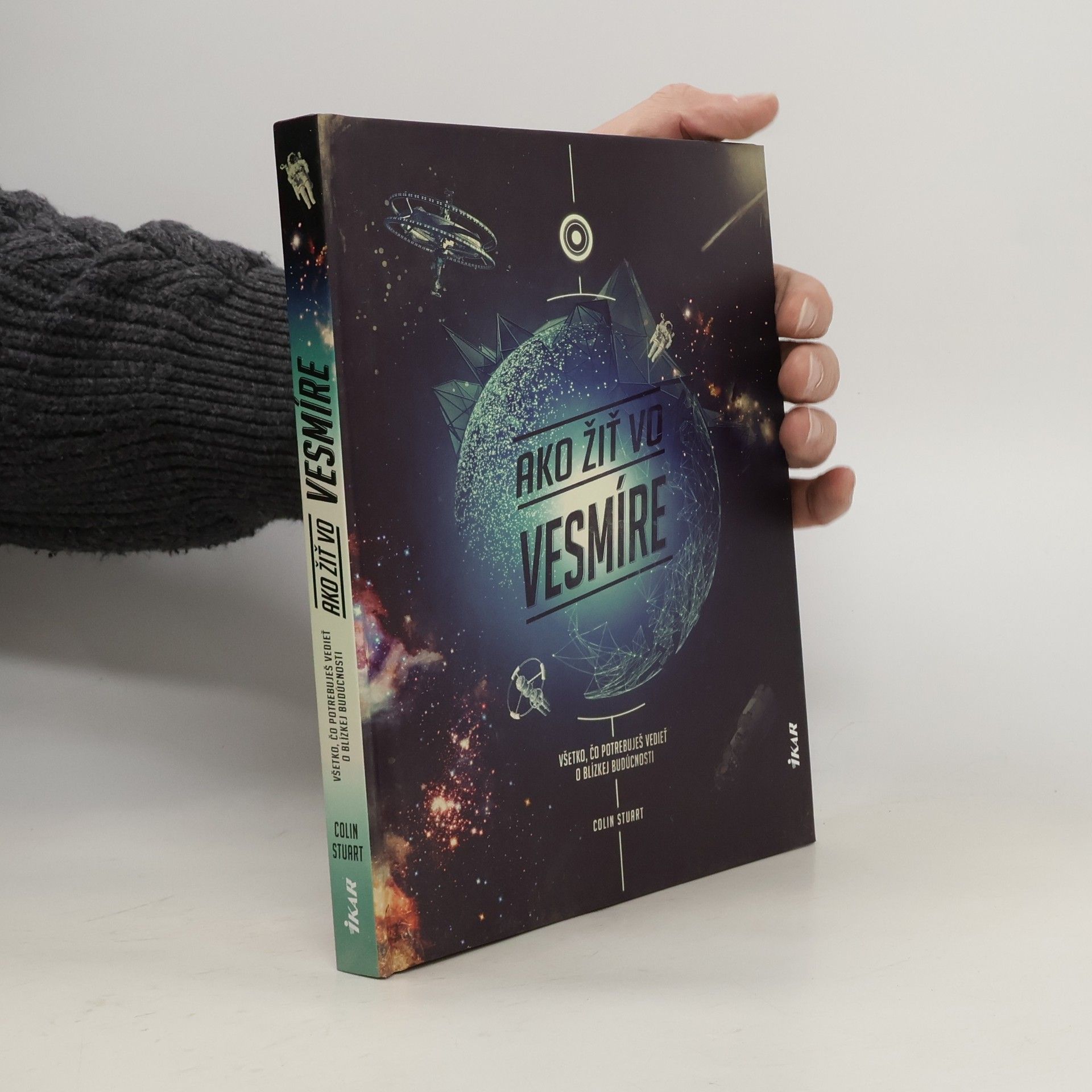 Colin Stuart Ako žiť vo vesmíre