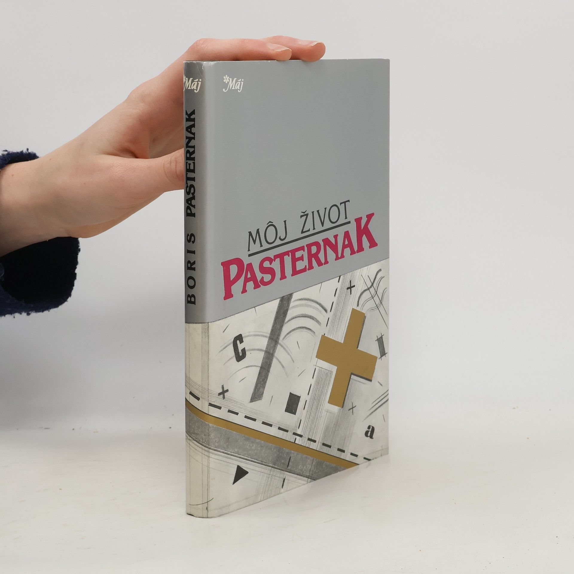 Boris Leonidowitsch Pasternak Môj život