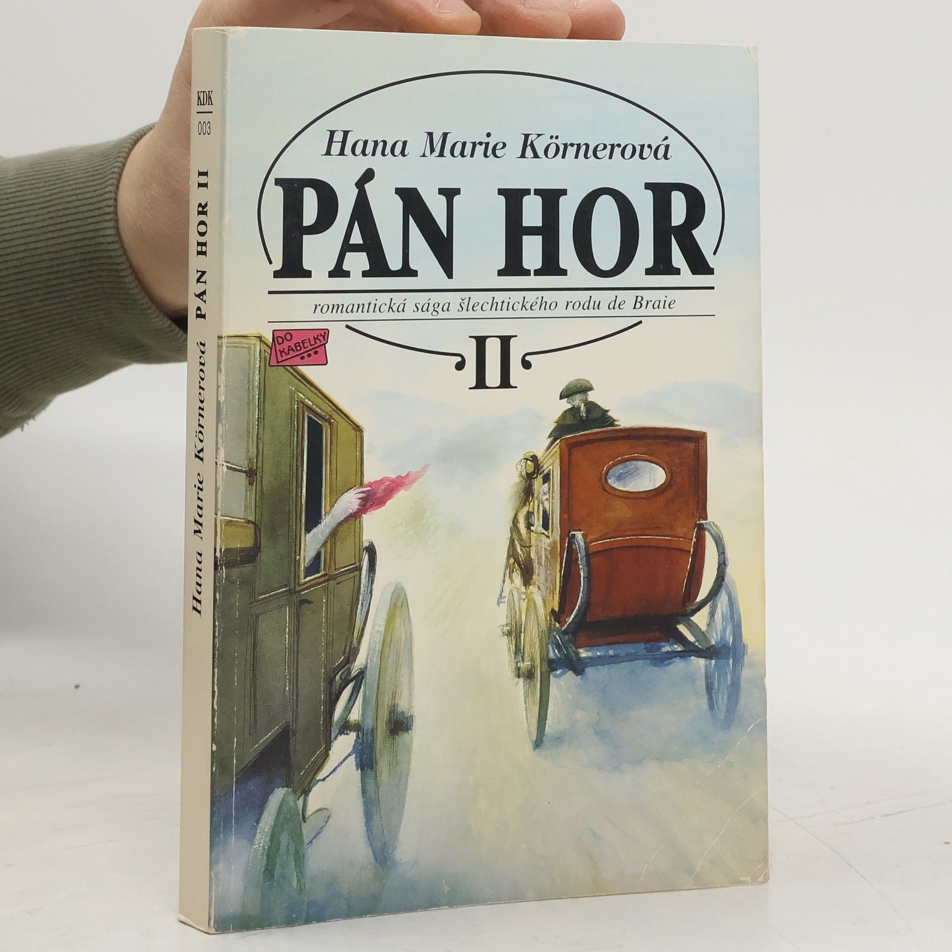 Hana Marie Körnerová Pán hor I.