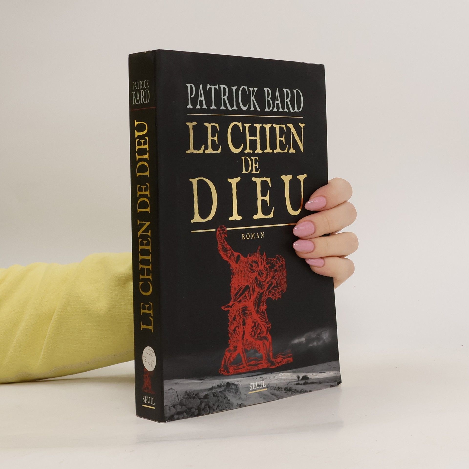 Patrick Bard Le chien de Dieu