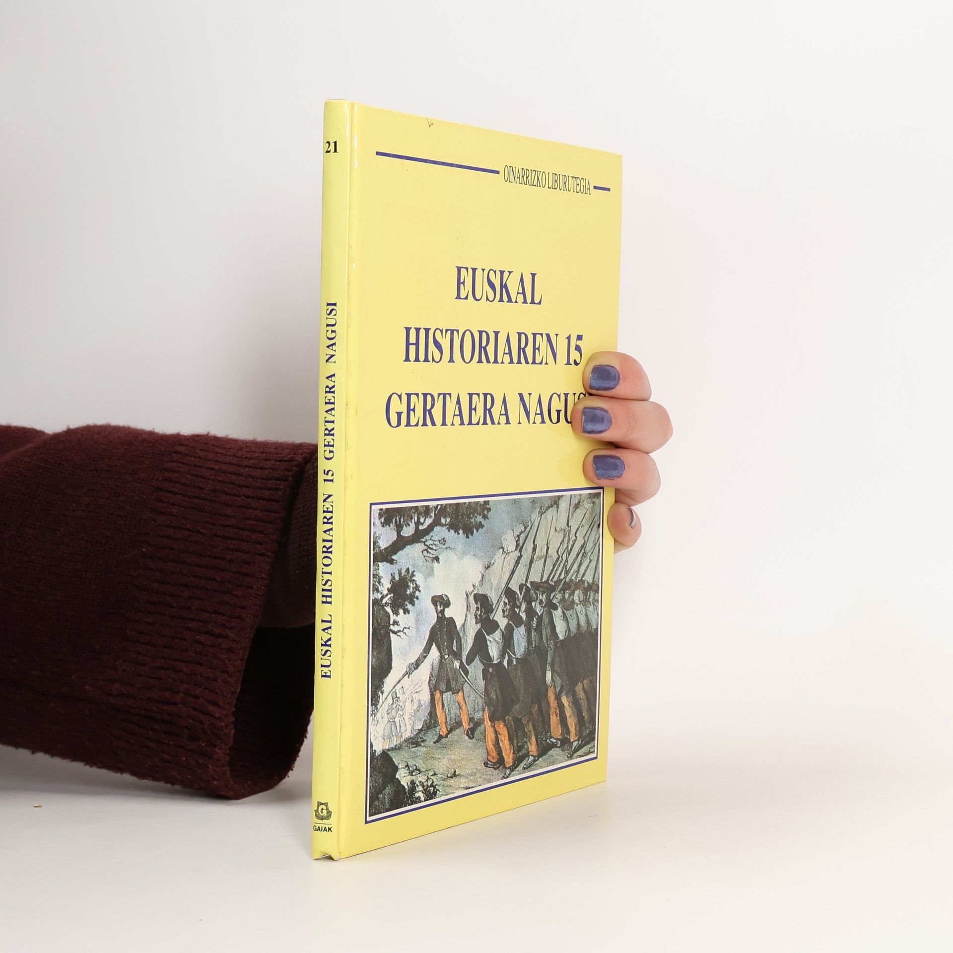 Gaiak Argitaldaria Euskal historiaren hamabost gertaera nagusi