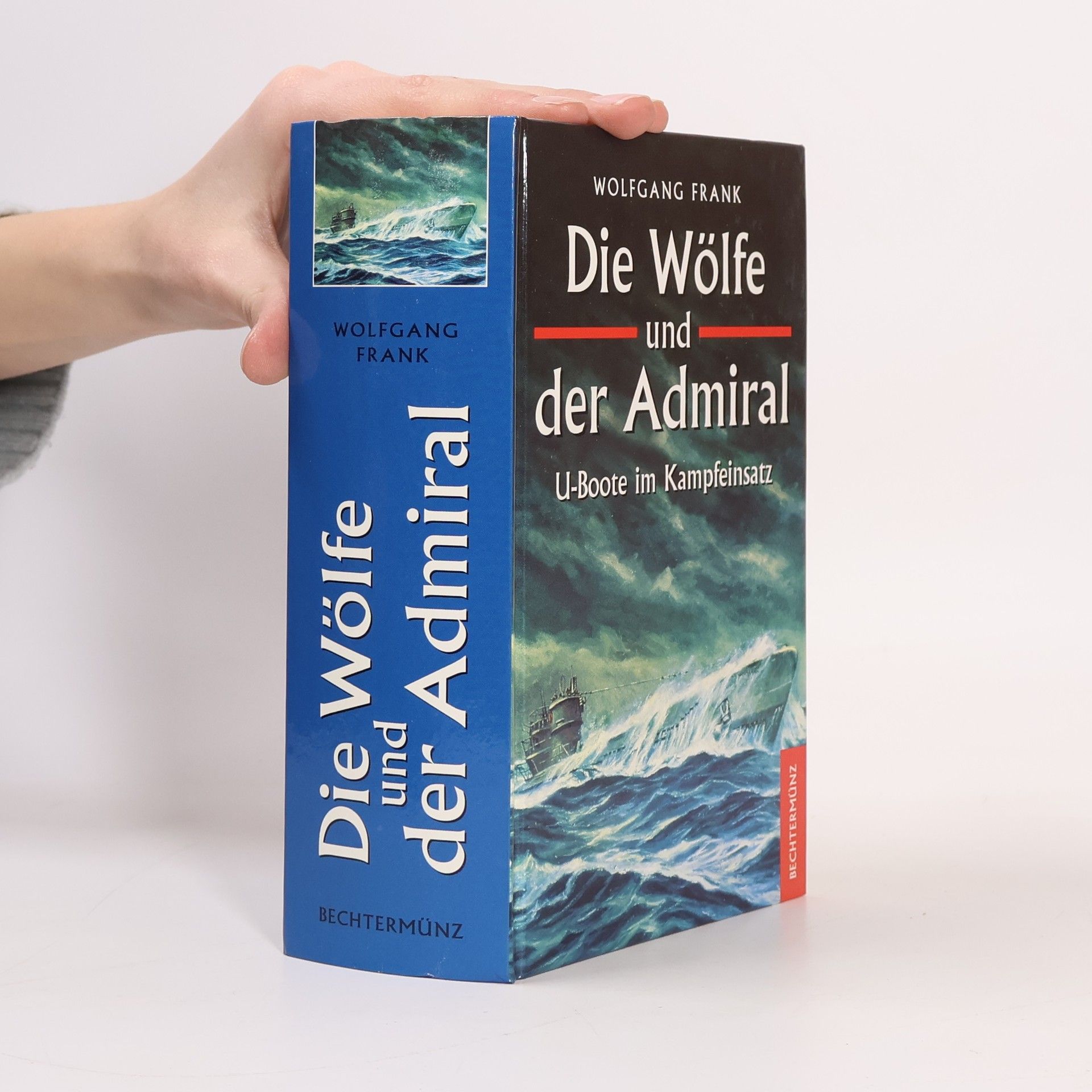 Wolfgang Frank Die Wölfe und der Admiral