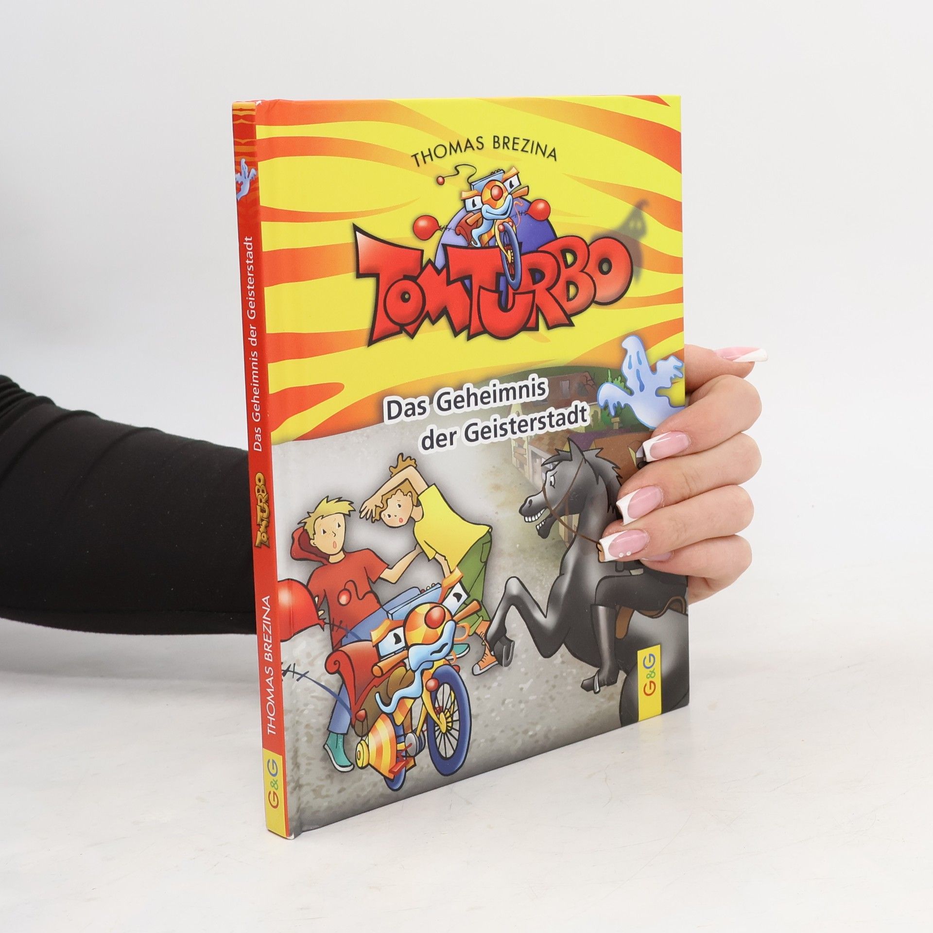 Thomas Brezina Tom Turbo: Das Geheimnis der Geisterstadt