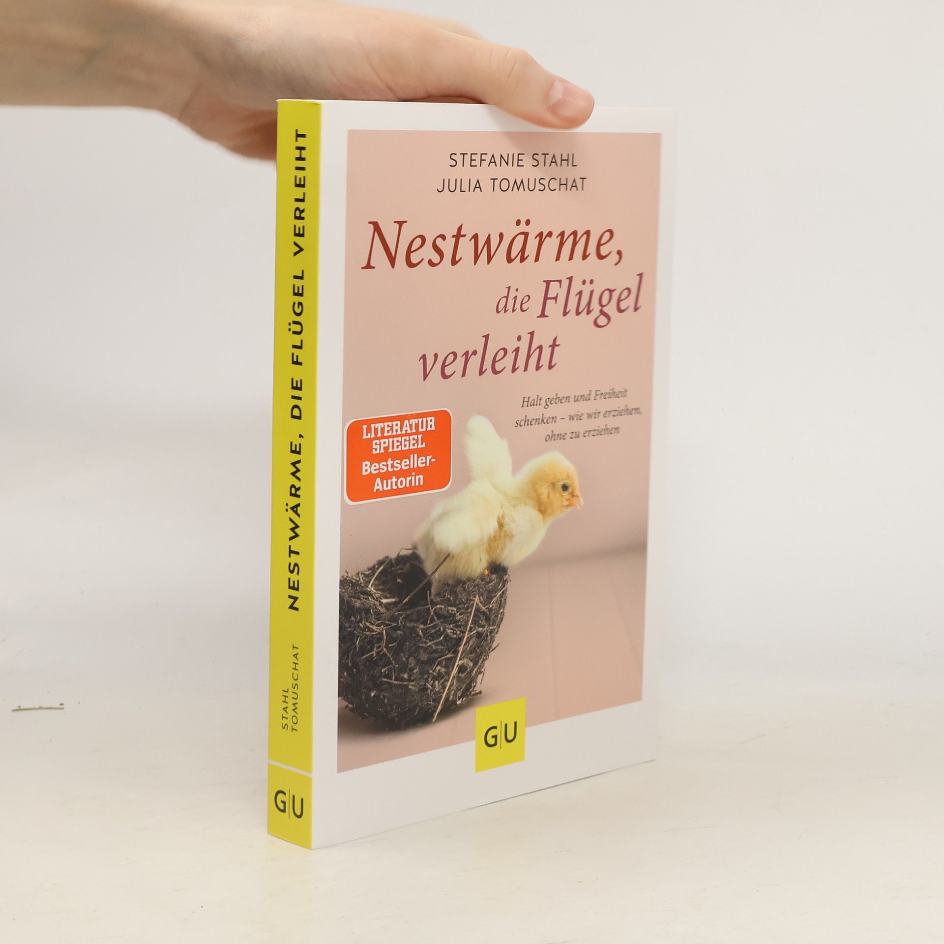 Stefanie Stahl Nestwärme, die Flügel verleiht