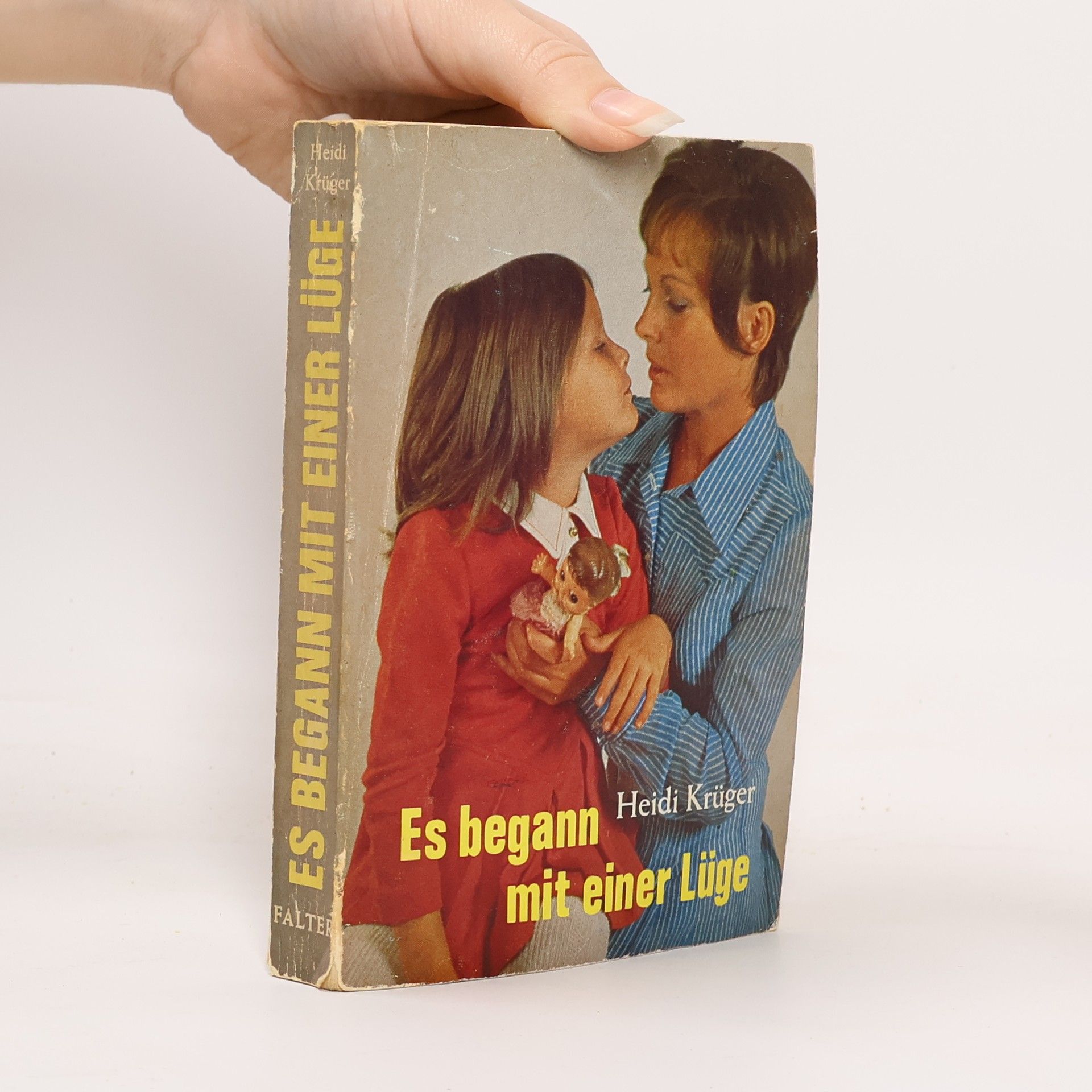 Heidi Krüger Es begann mit einer Lüge