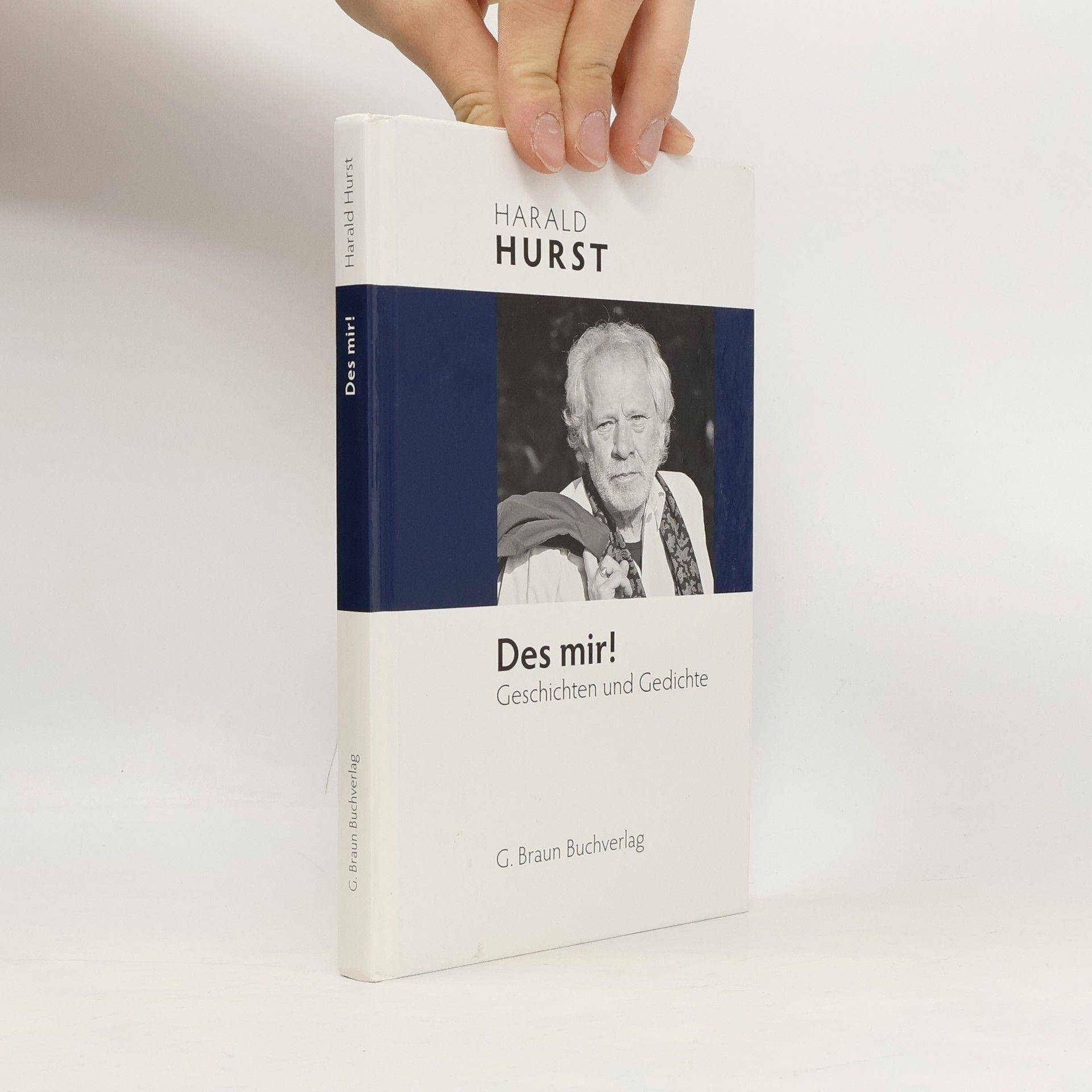 Harald Hurst Des mir!. Geschichten und Gedichte
