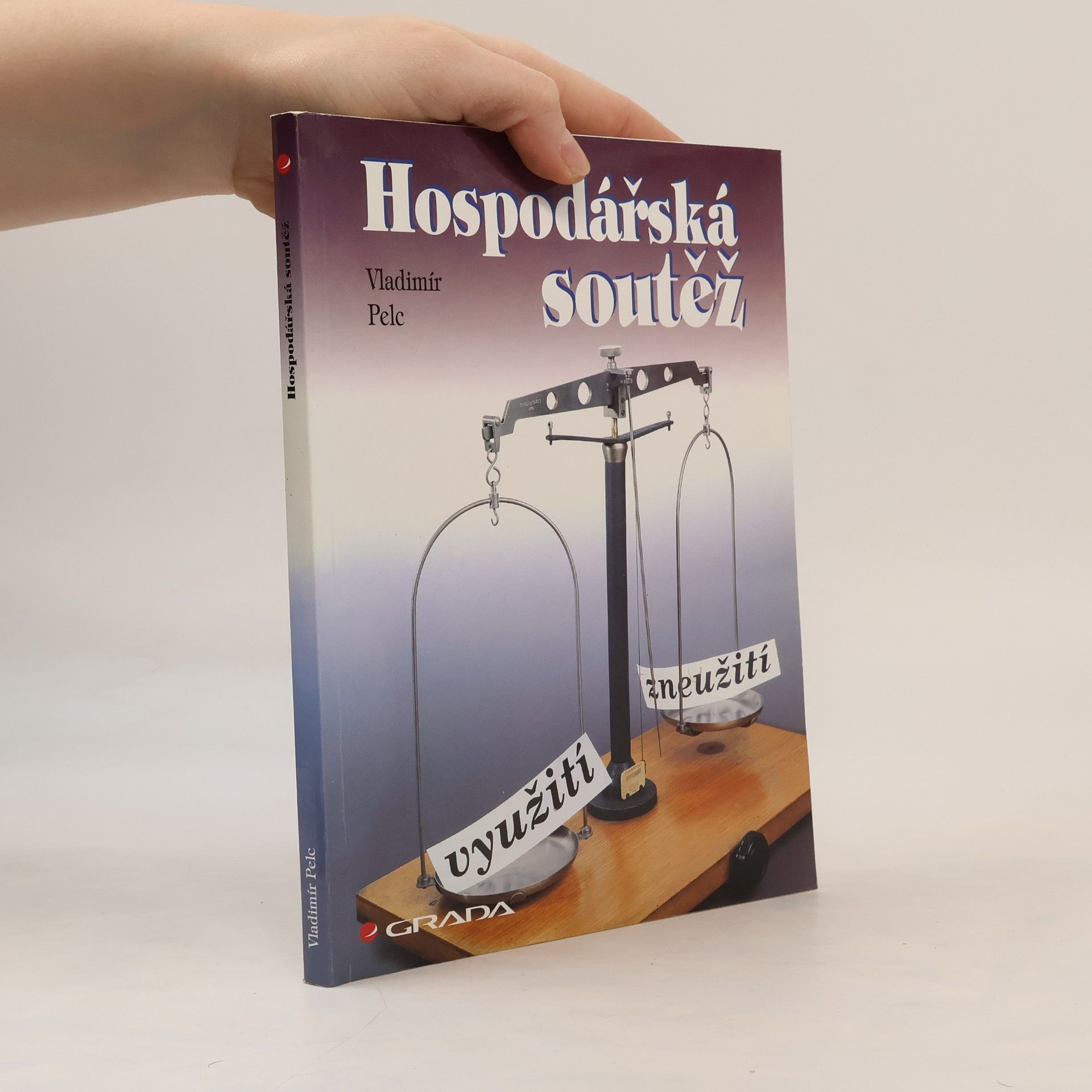 Vladimír Pelc Hospodářská soutěž