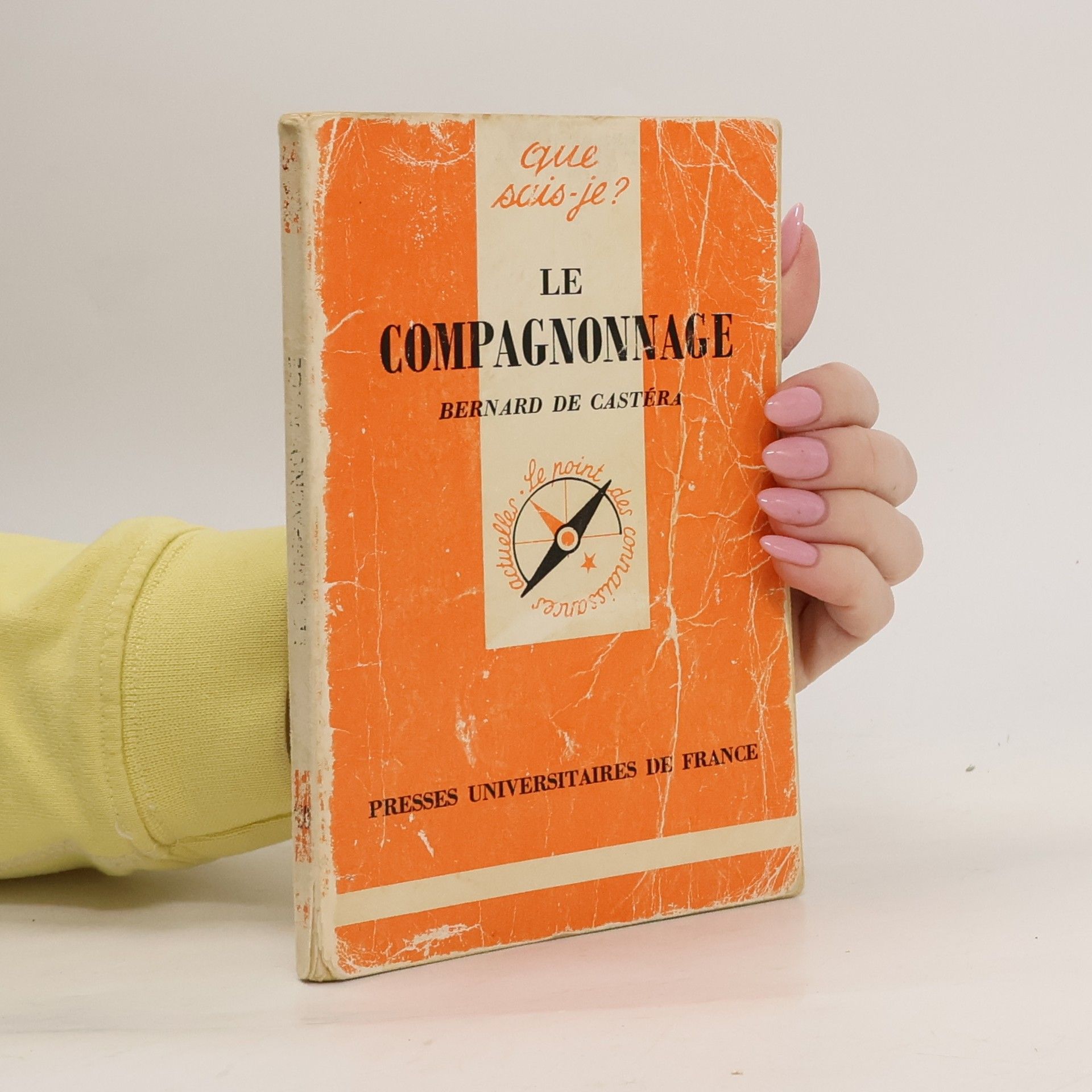 Bernard de Castéra Que sais-je?: Le Compagnonnage