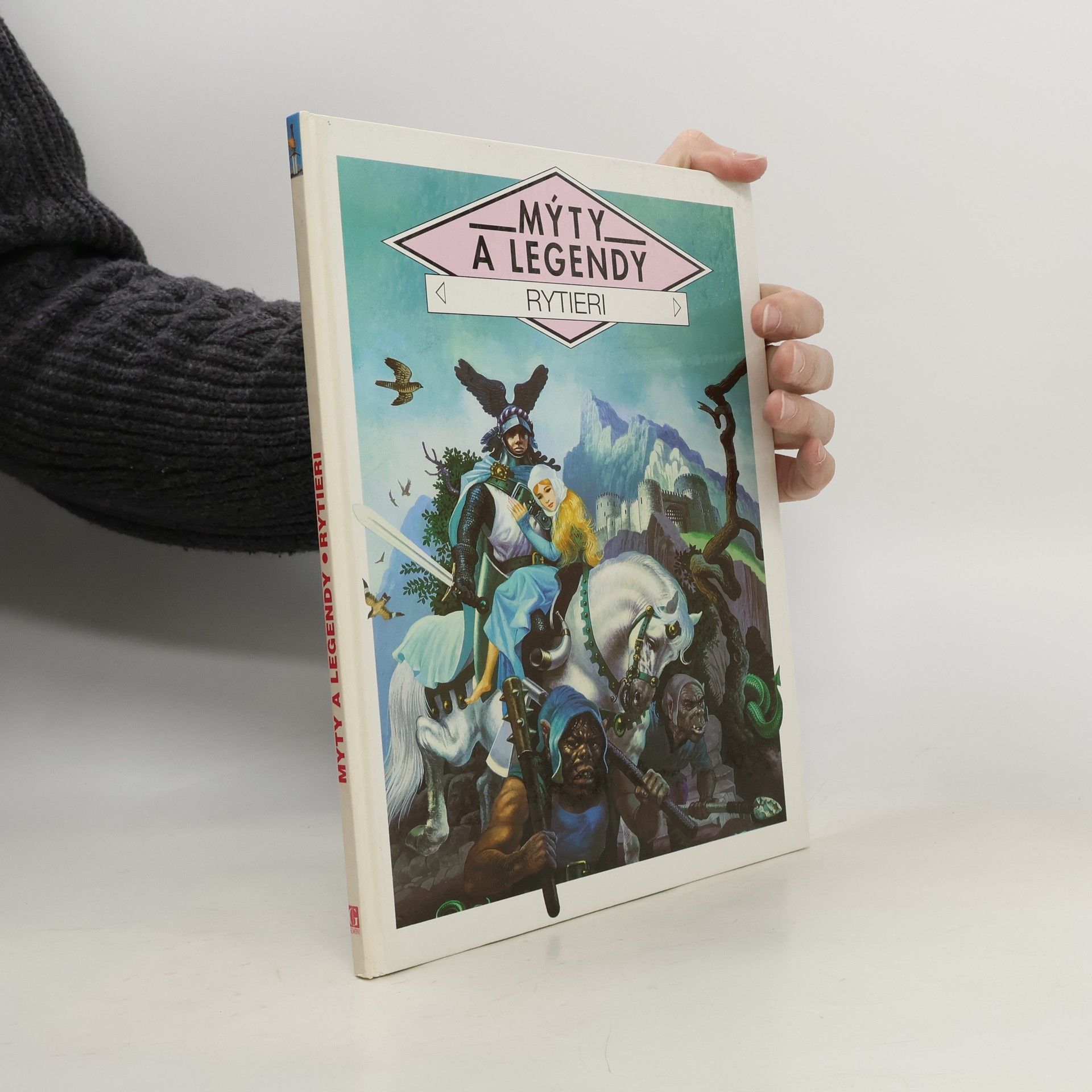 Claude Catherine Ragache Mýty a legendy. Rytieri