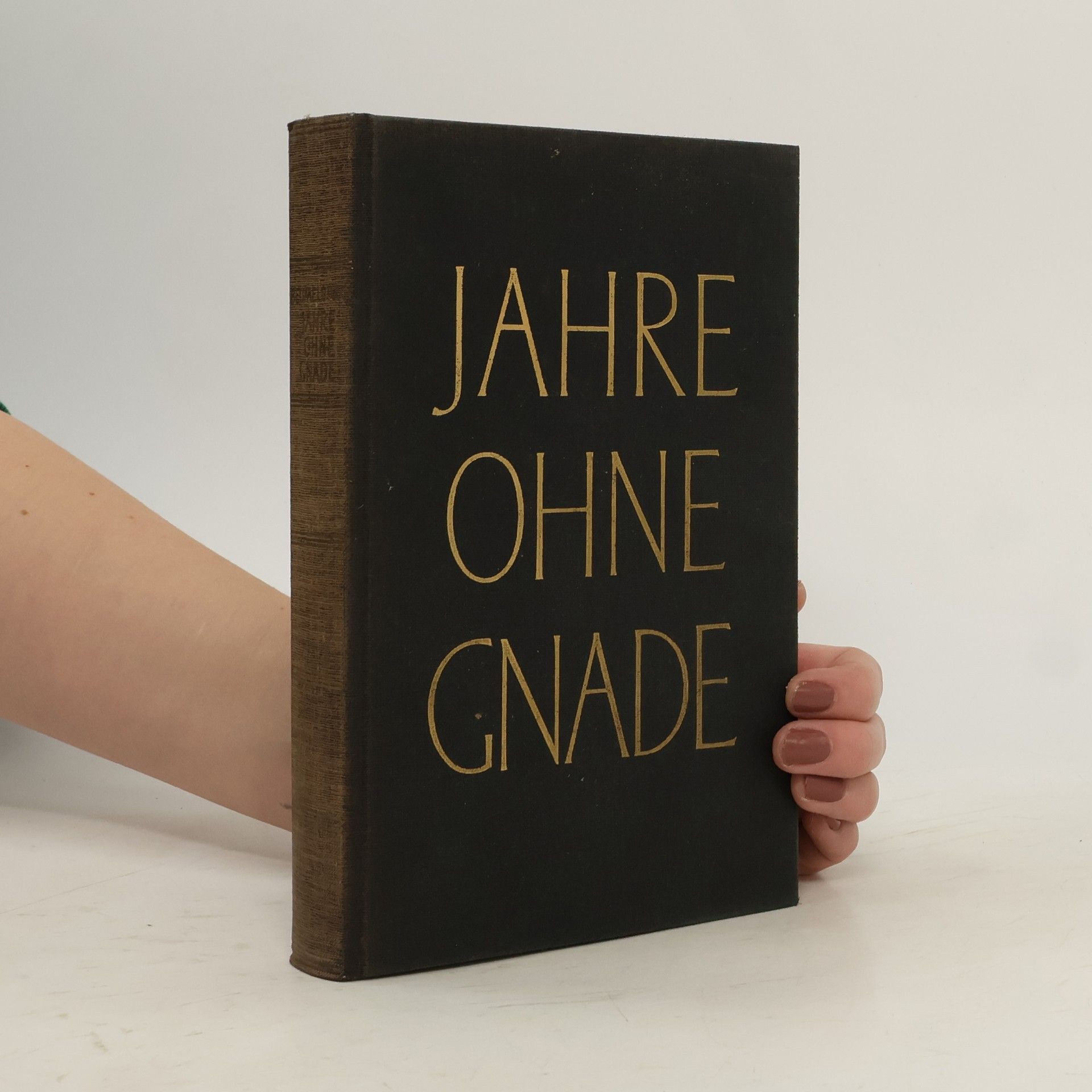 Jahre ohne Gnade. Chronik des zweiten Weltkrieges
