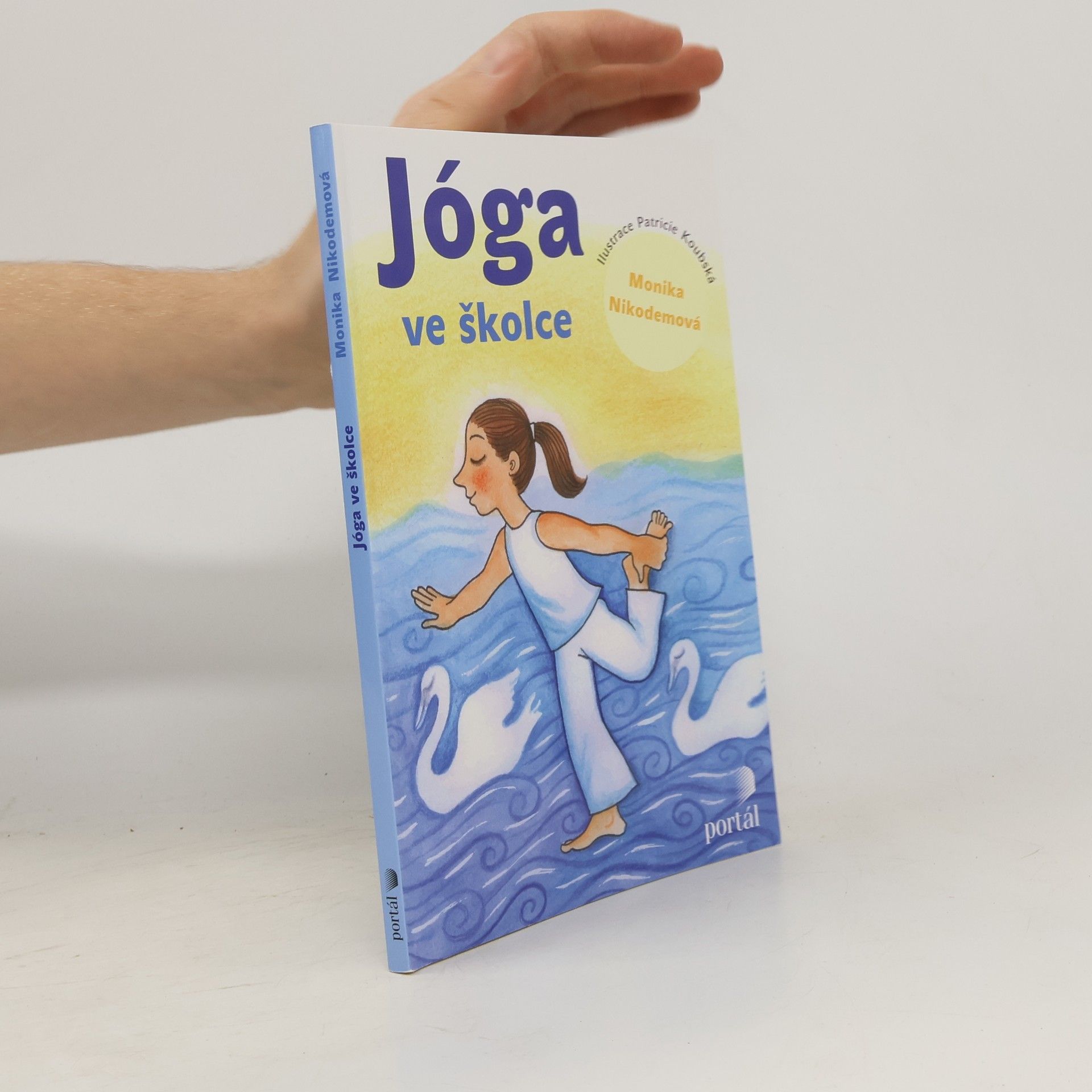 Jóga ve školce. Pohybové hry a aktivity inspirované jógou pro předškolní děti