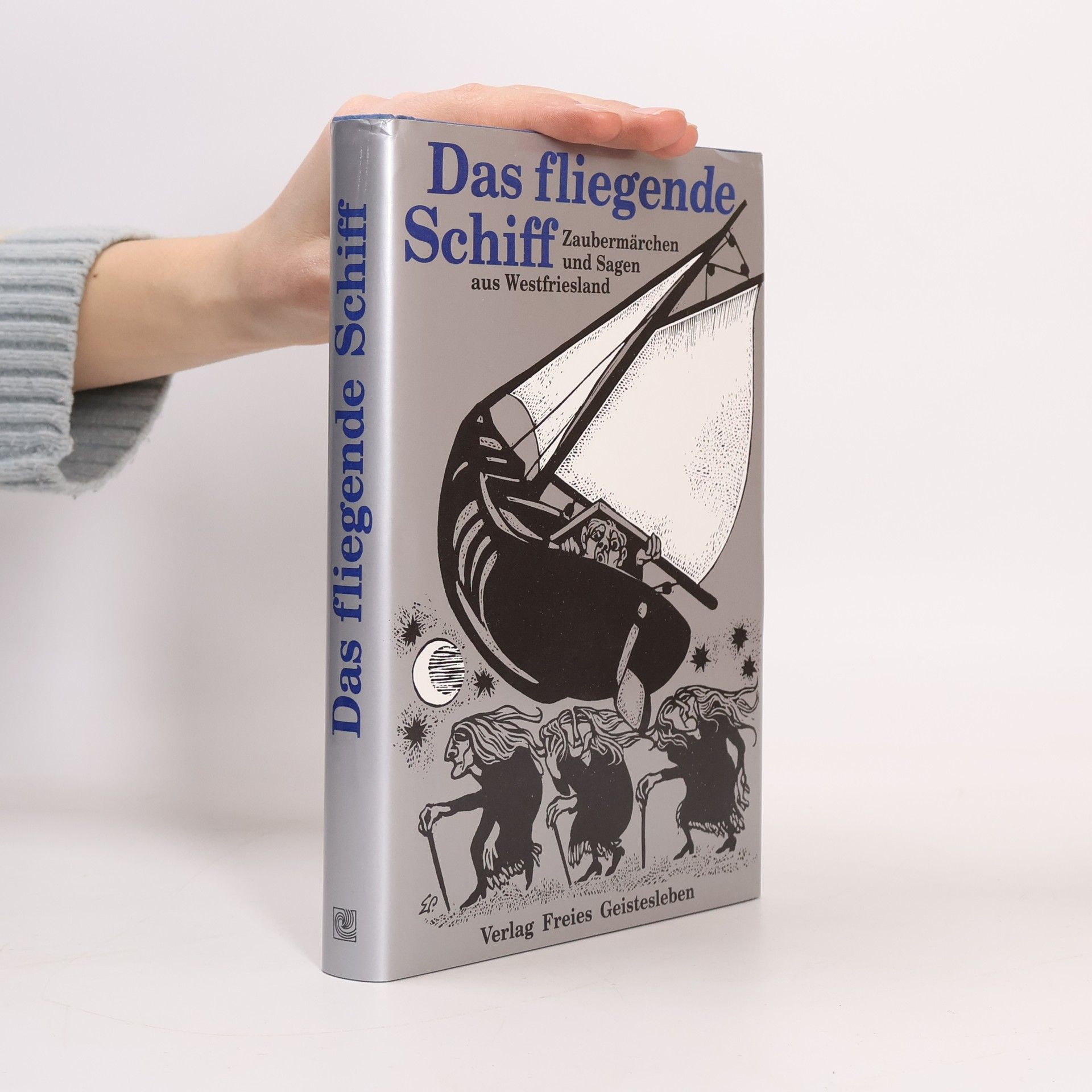 Das fliegende Schiff. Zaubermärchen und Sagen aus Westfriesland