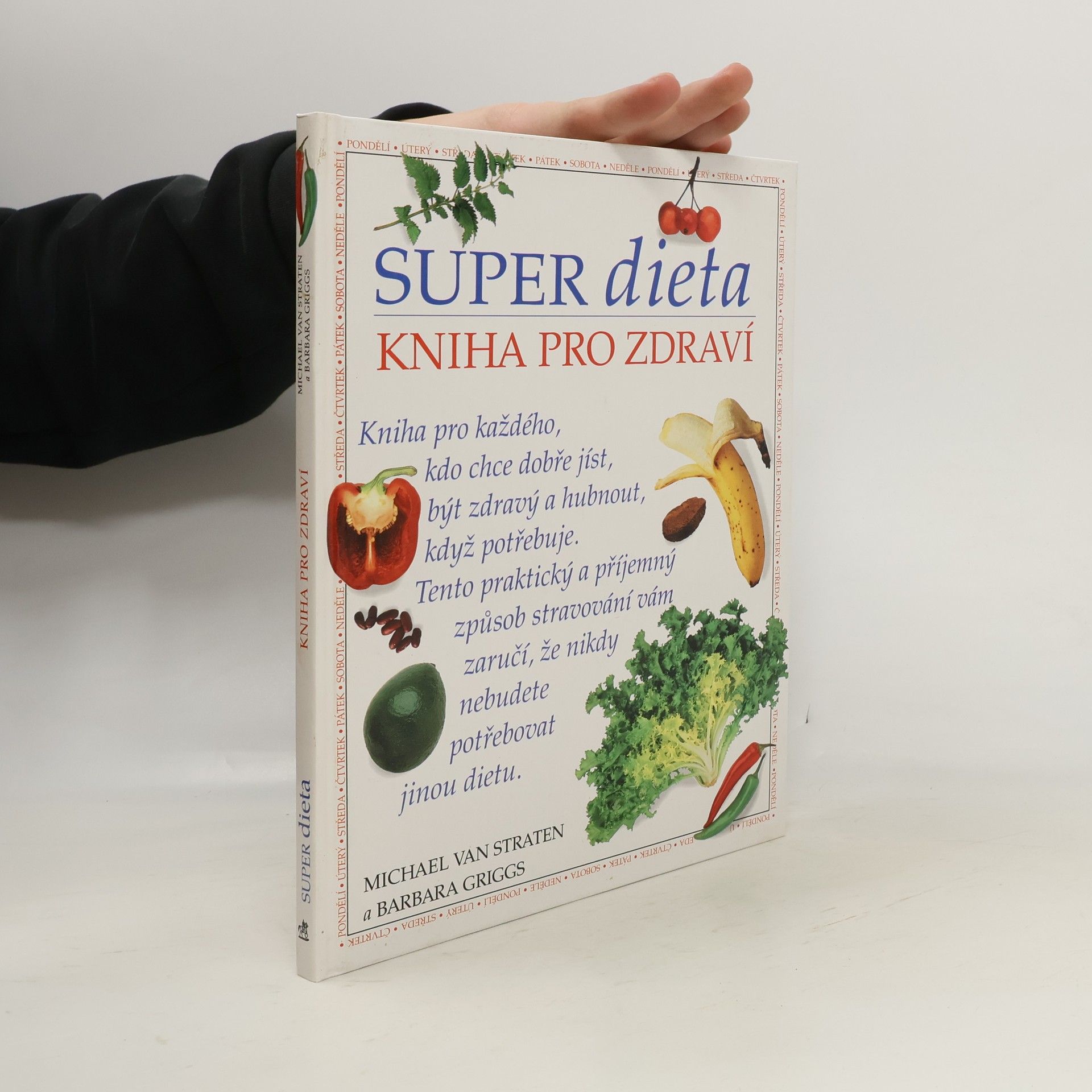 Michael van Straten Super dieta. Kniha pro zdraví