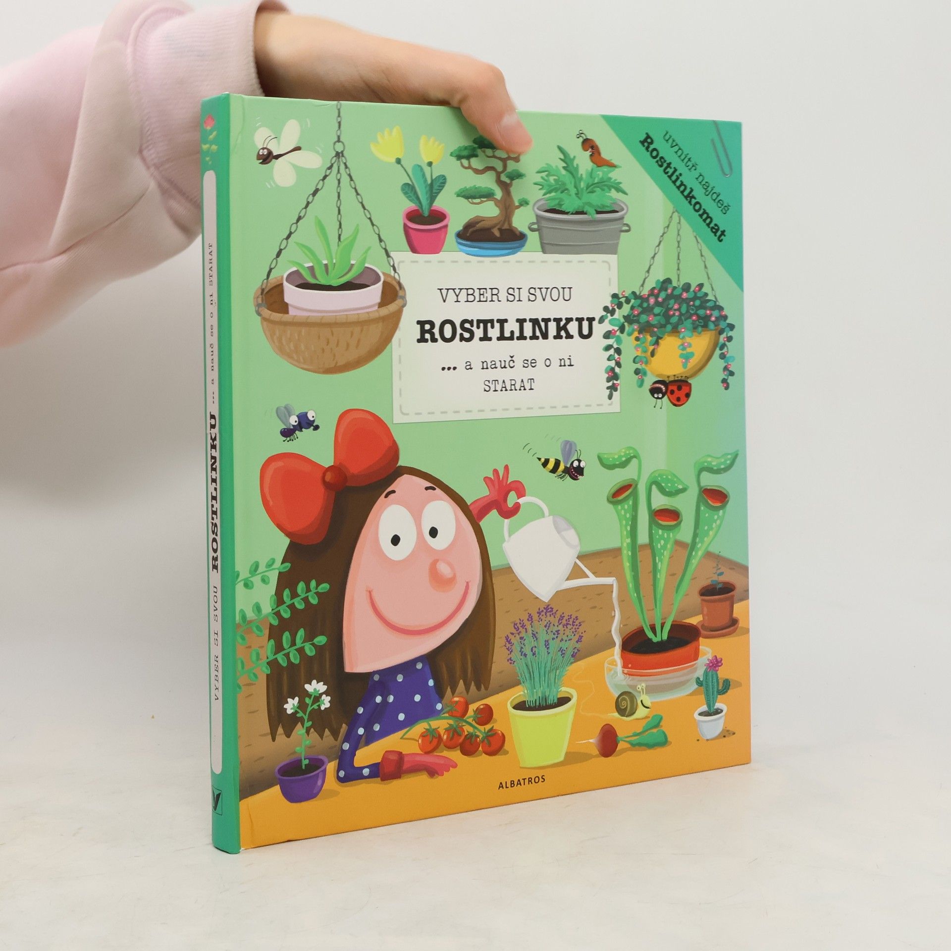 Petra Bartíková Vyber si svou rostlinku a nauč se o ni starat