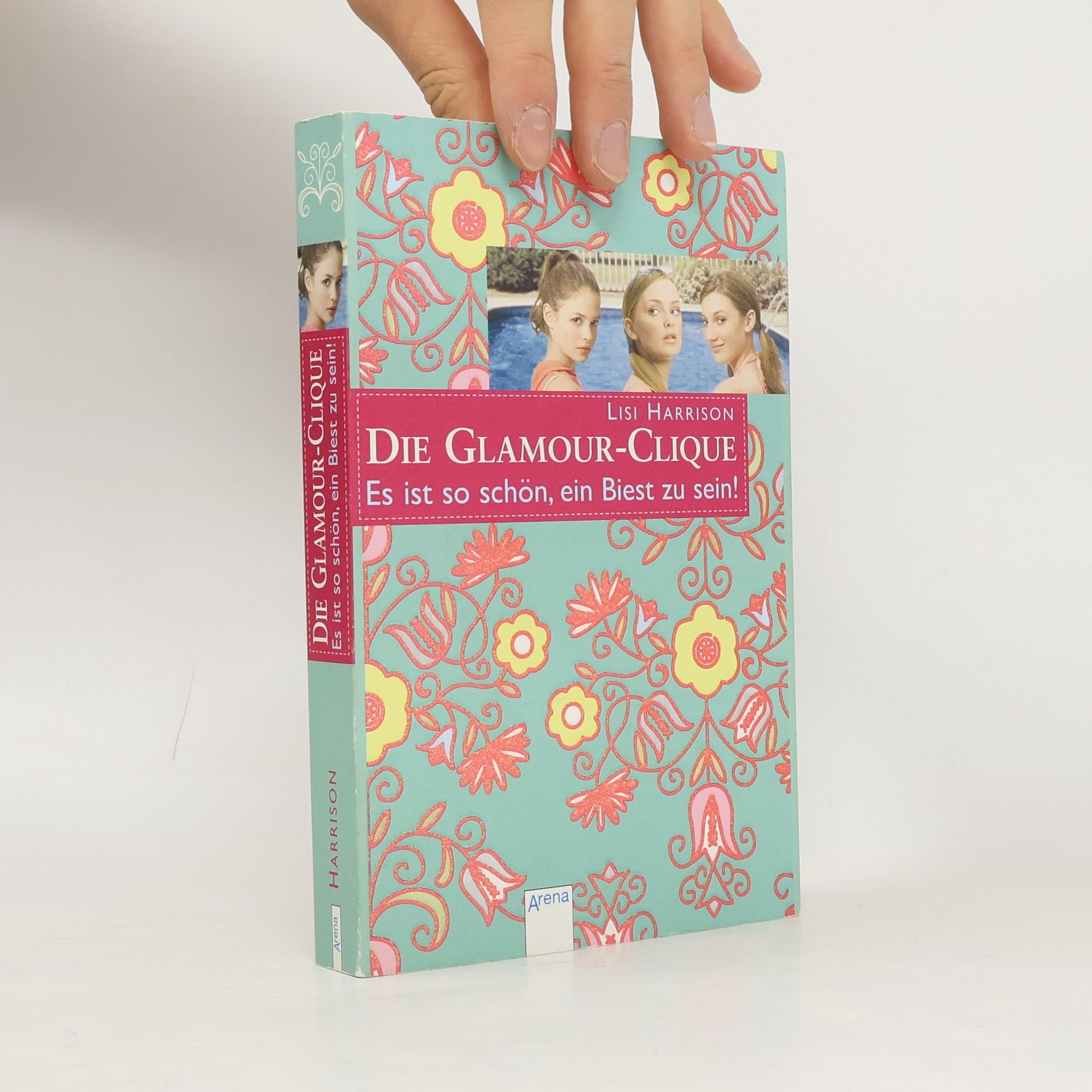 Die Glamour-Clique - Es ist so schön, ein Biest zu sein!