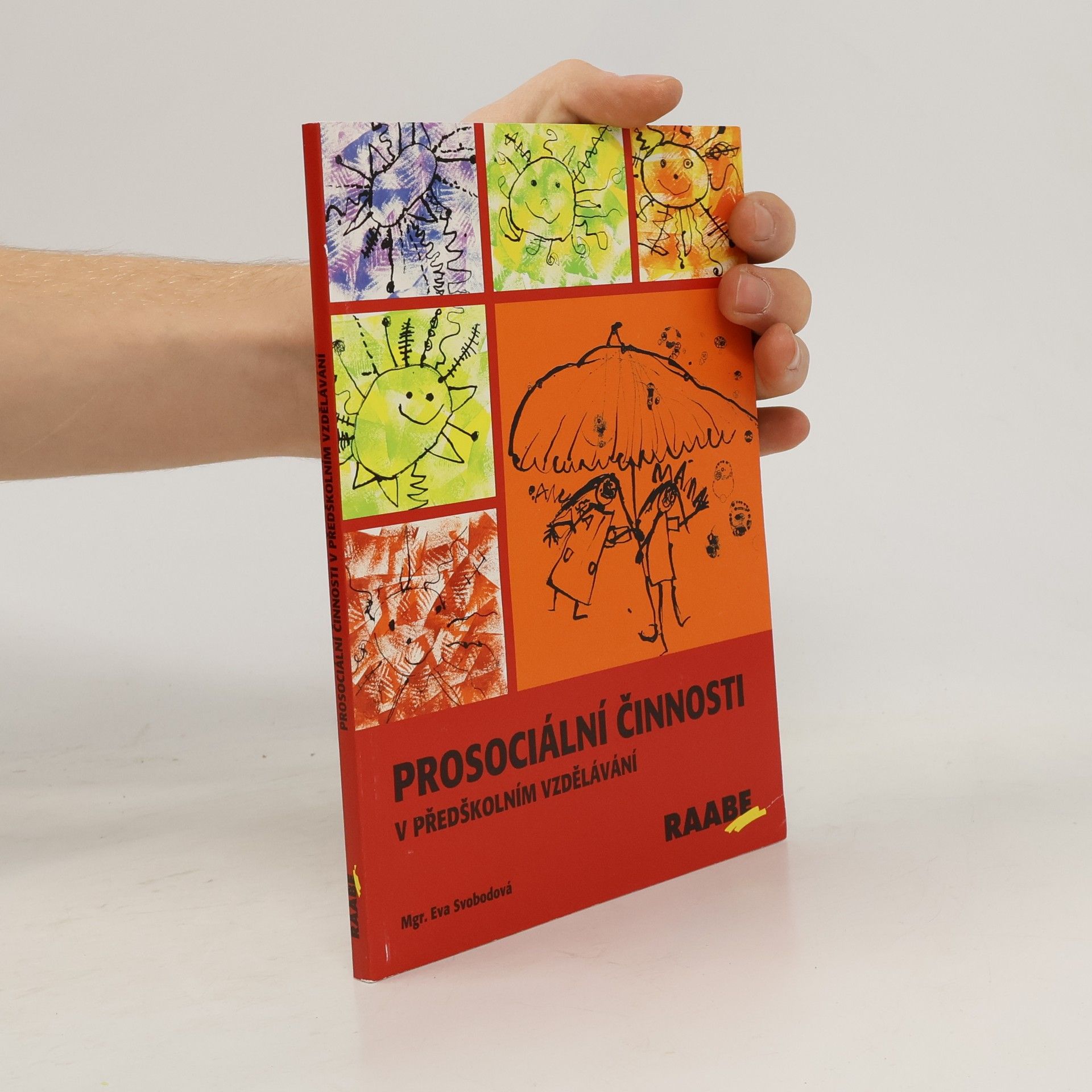 Eva Svobodová Prosociální činnosti v předškolním vzdělávání