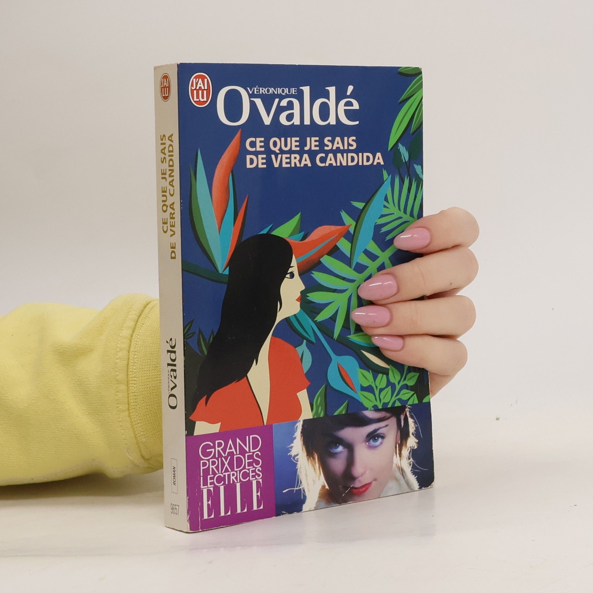 Véronique Ovaldé Ce que je sais de Vera Candida