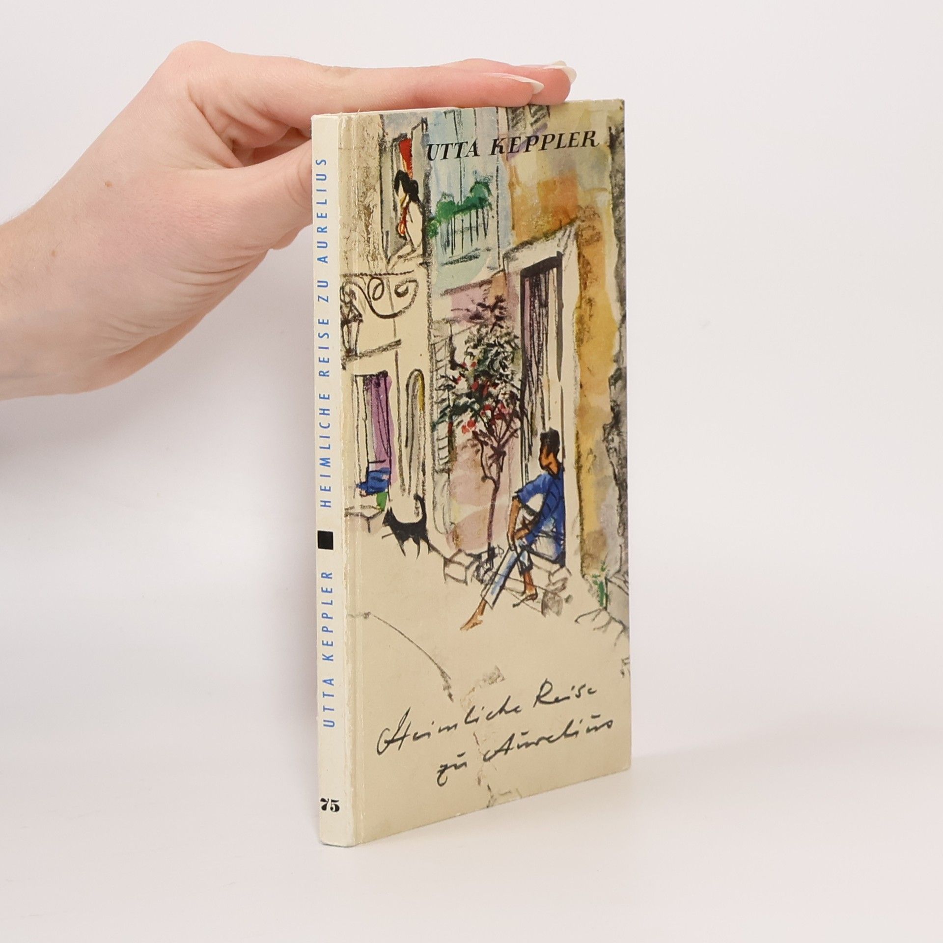 Utta Keppler Heimliche Reise zu Aurelius