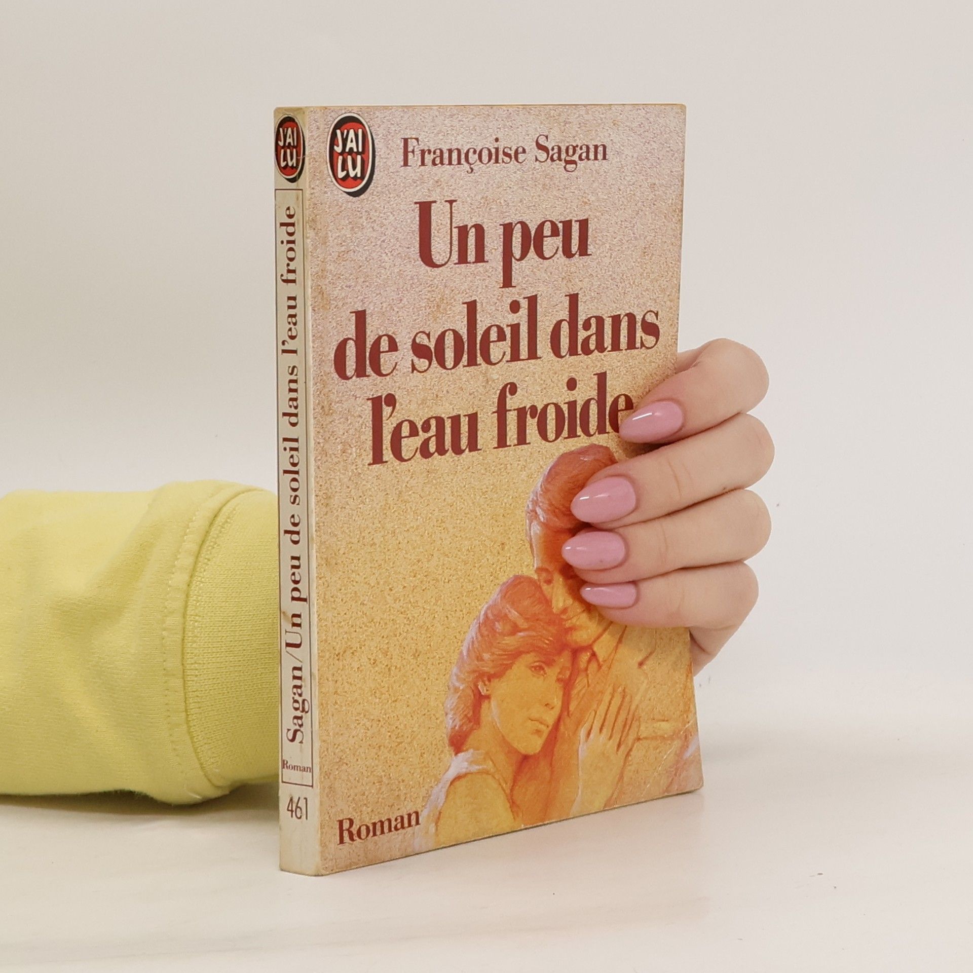 Françoise Sagan Un peu de soleil dans l'eau froide