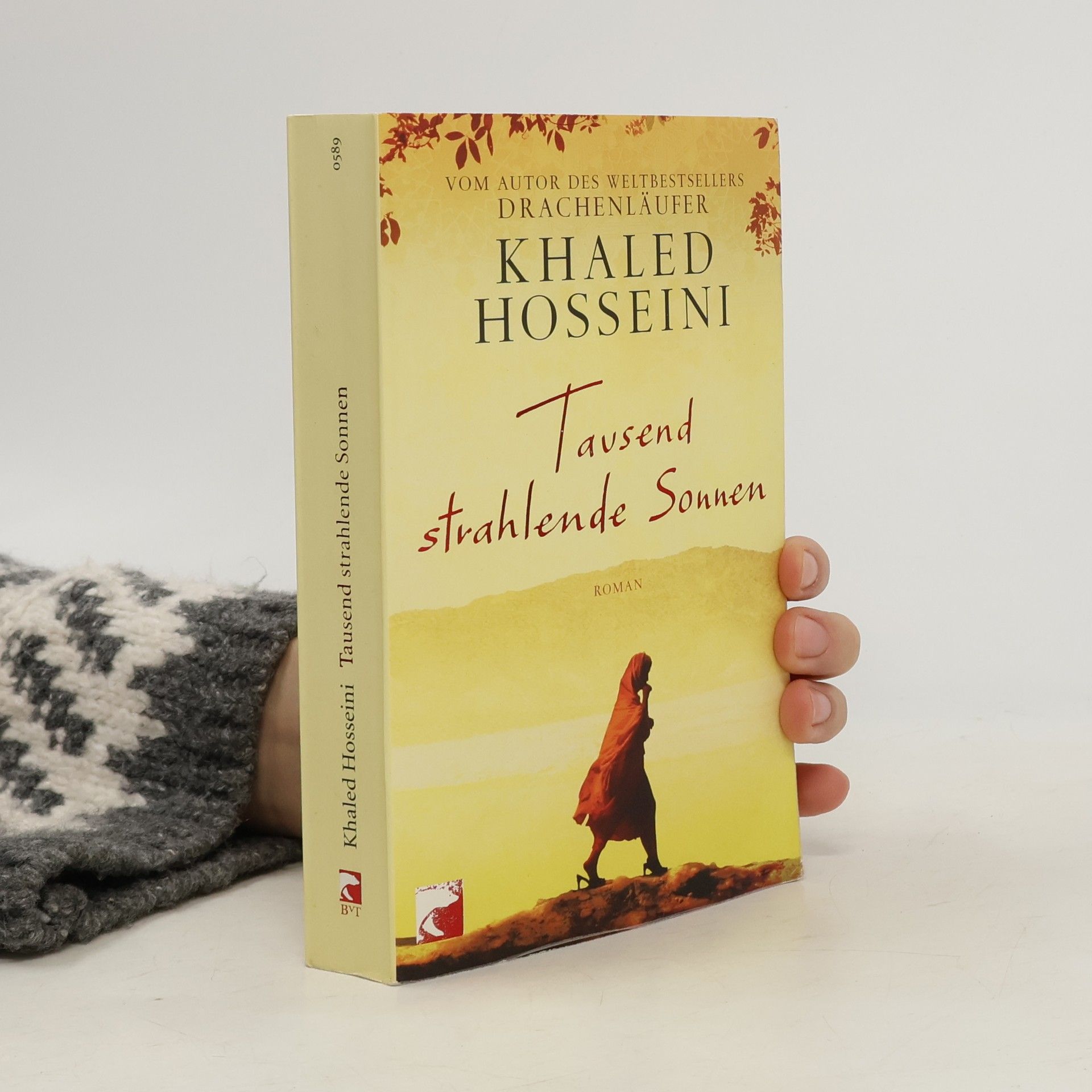 Khaled Hosseini Tausend strahlende Sonnen : Roman