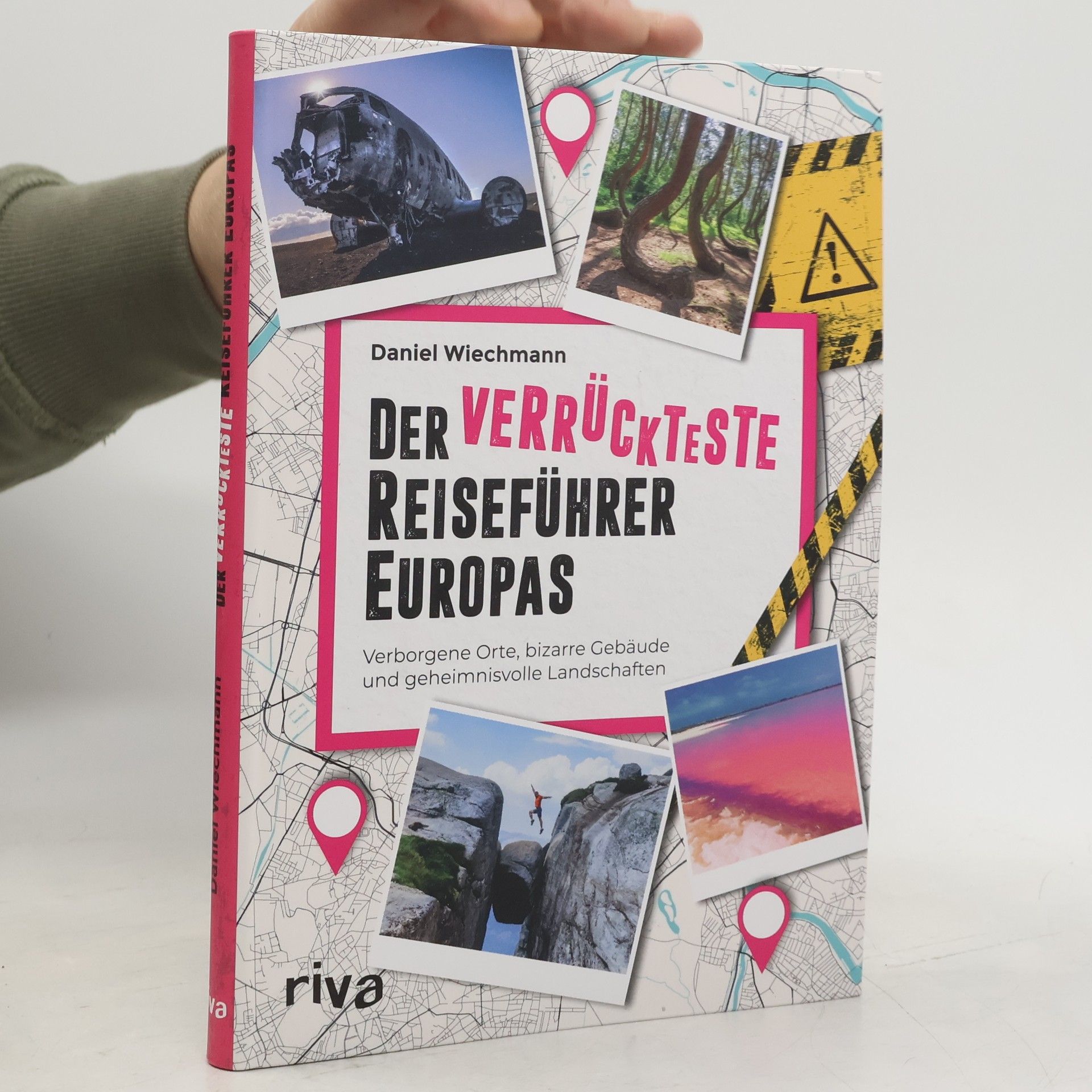 Daniel Wiechmann Der verrückteste Reiseführer Europas