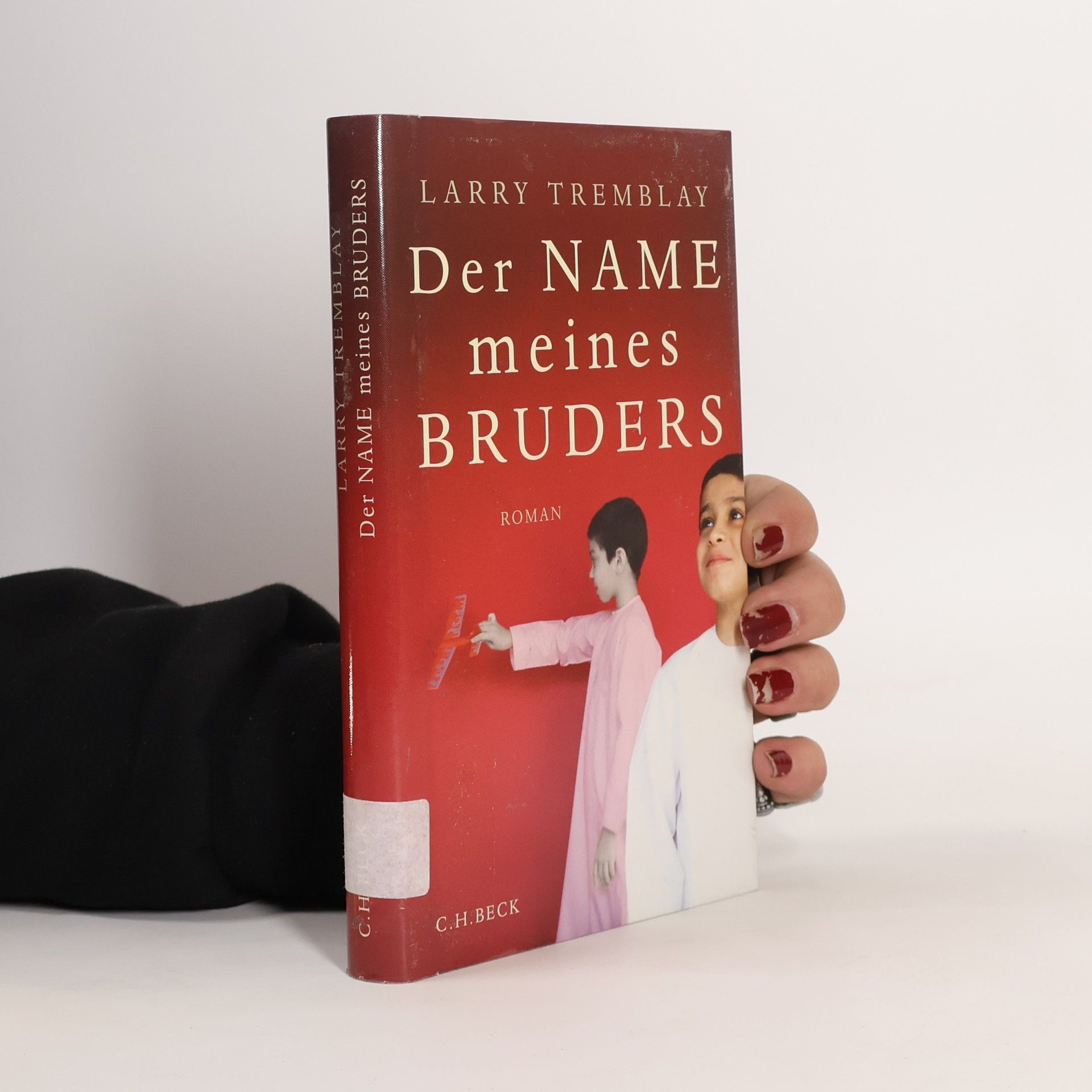 Larry Tremblay Der Name meines Bruders