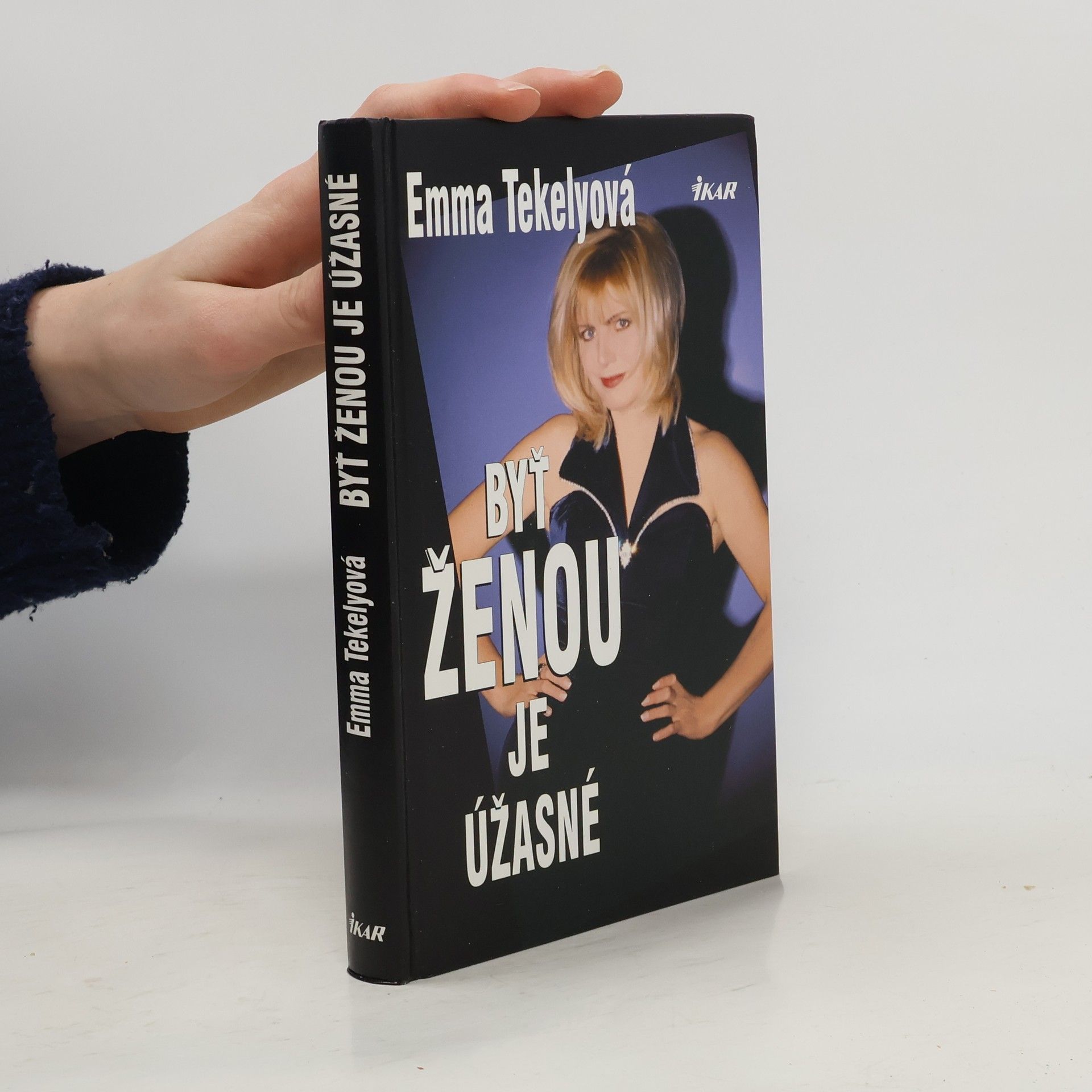 Emma Tekelyová Byť ženou je úžasné