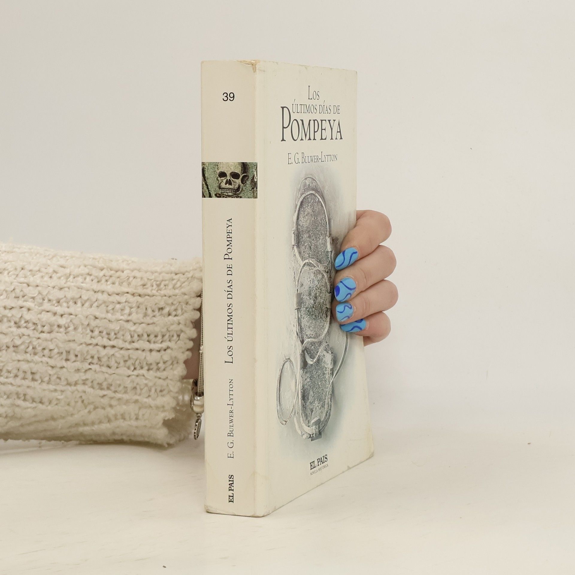 Edward Bulwer Lytton Los últimos días de Pompeya