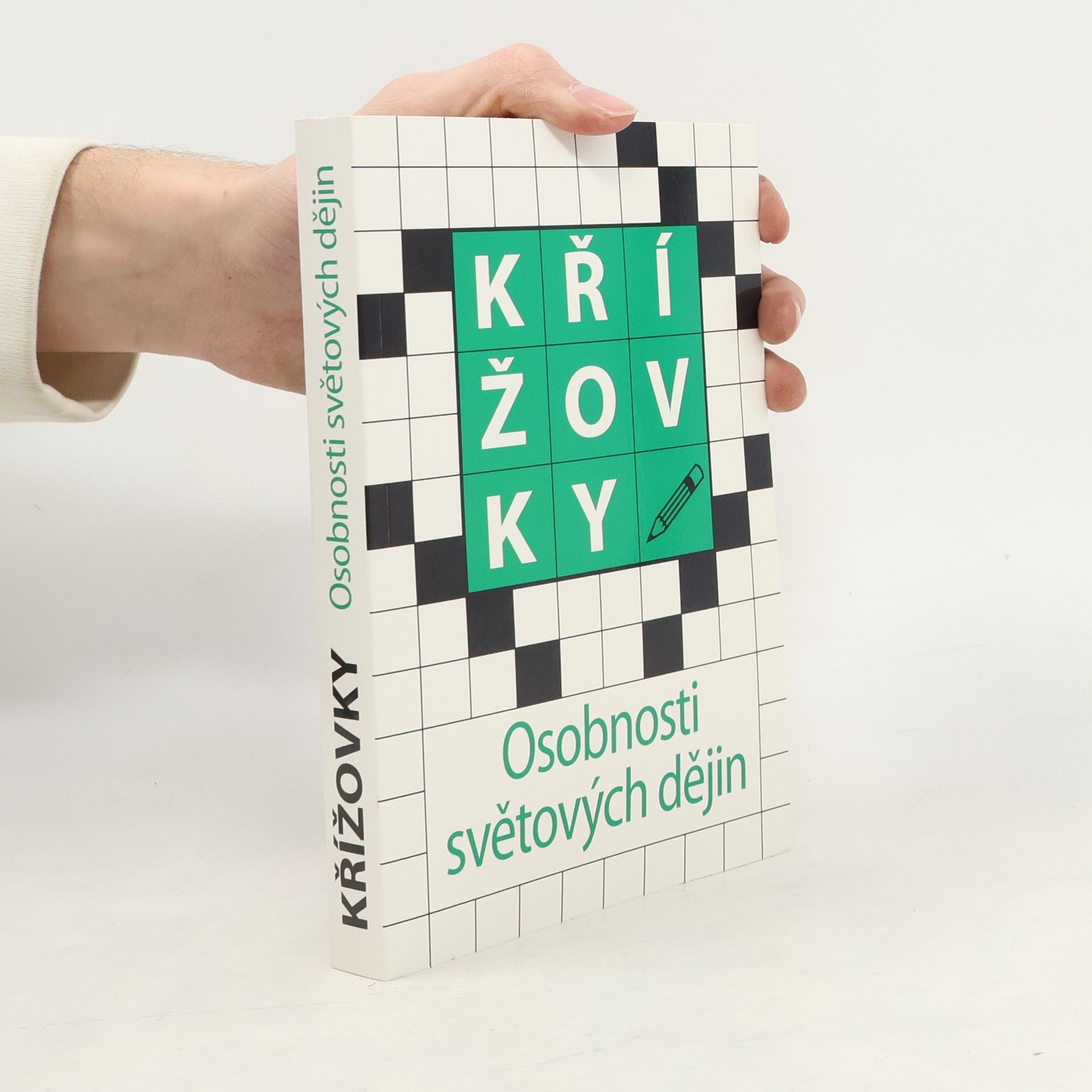 Autorenkollektiv Křížovky. Osobnosti světových dějin