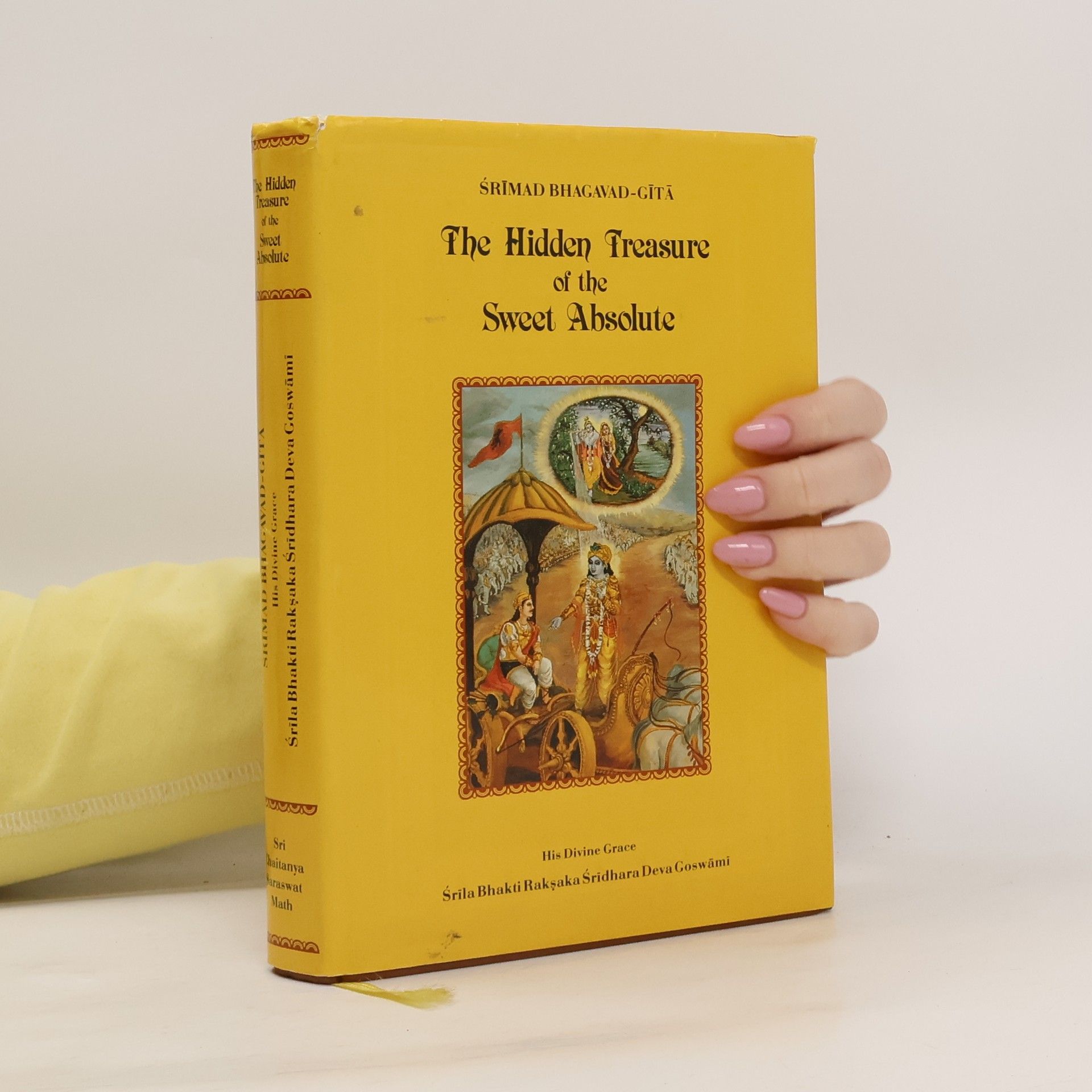 Šrímad Bhagavadgíta The HIdden Treasure of the Sweet Absolute