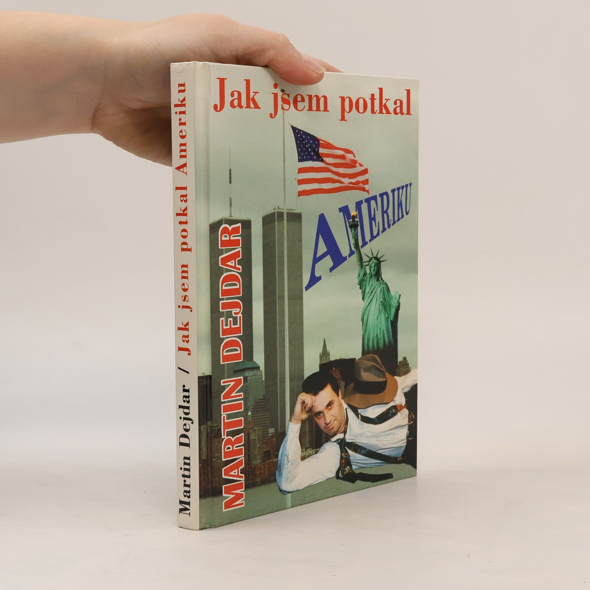 Jak jsem potkal Ameriku