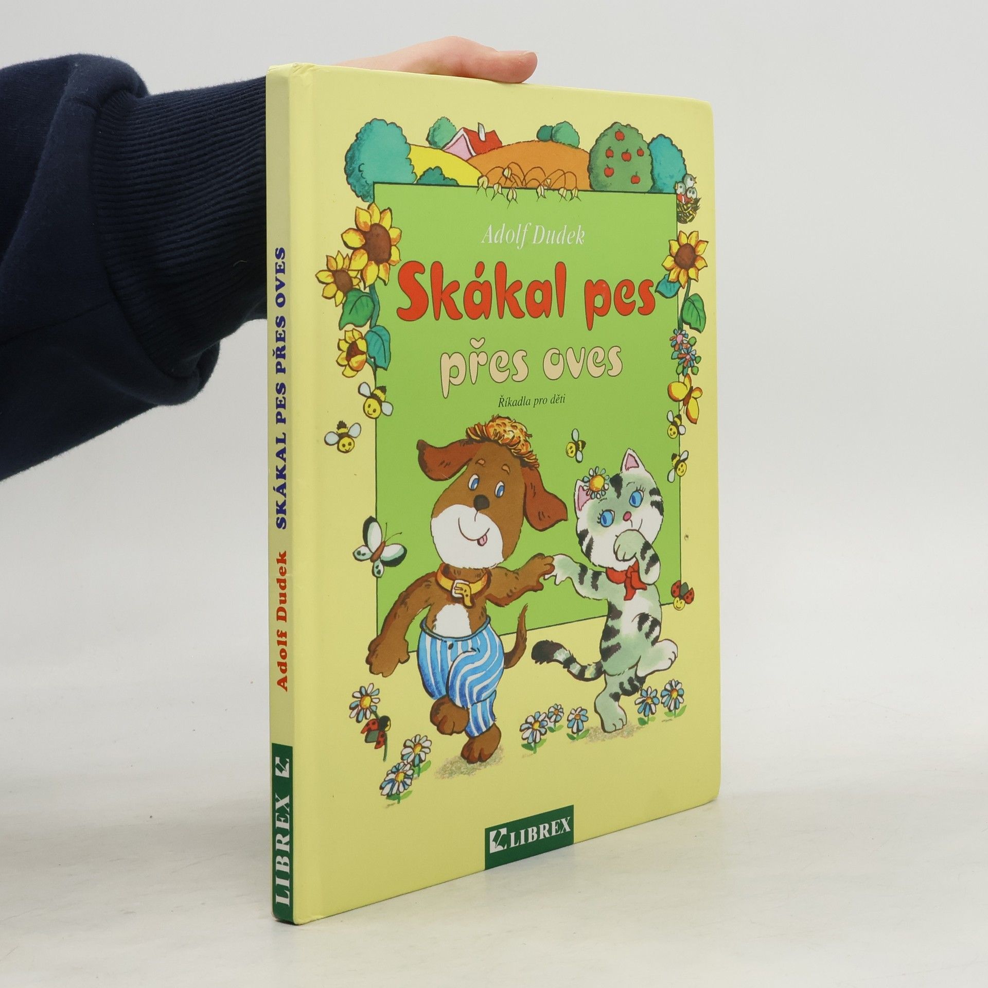 Adolf Dudek Skákal pes přes oves. Říkadla pro nejmenší děti