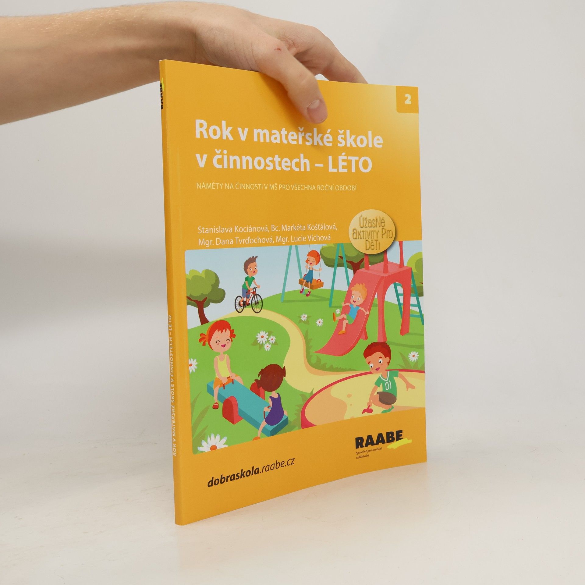 Collectif d'auteurs Roky v mateřské škole v činnostech 2 - Léto